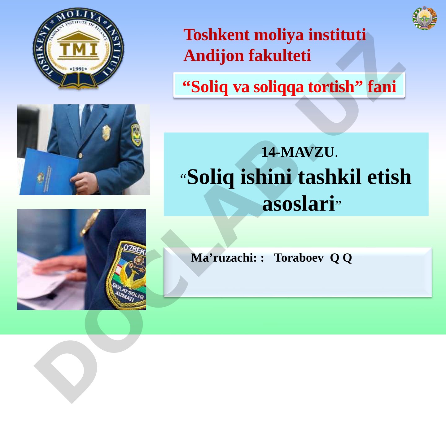 Soliq ishini tashkil etish asoslari