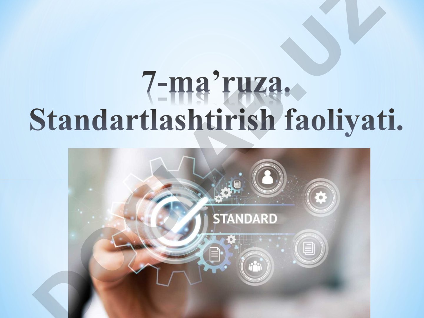Standartlashtirish bo‘yicha asosiy atama va ta’riflar