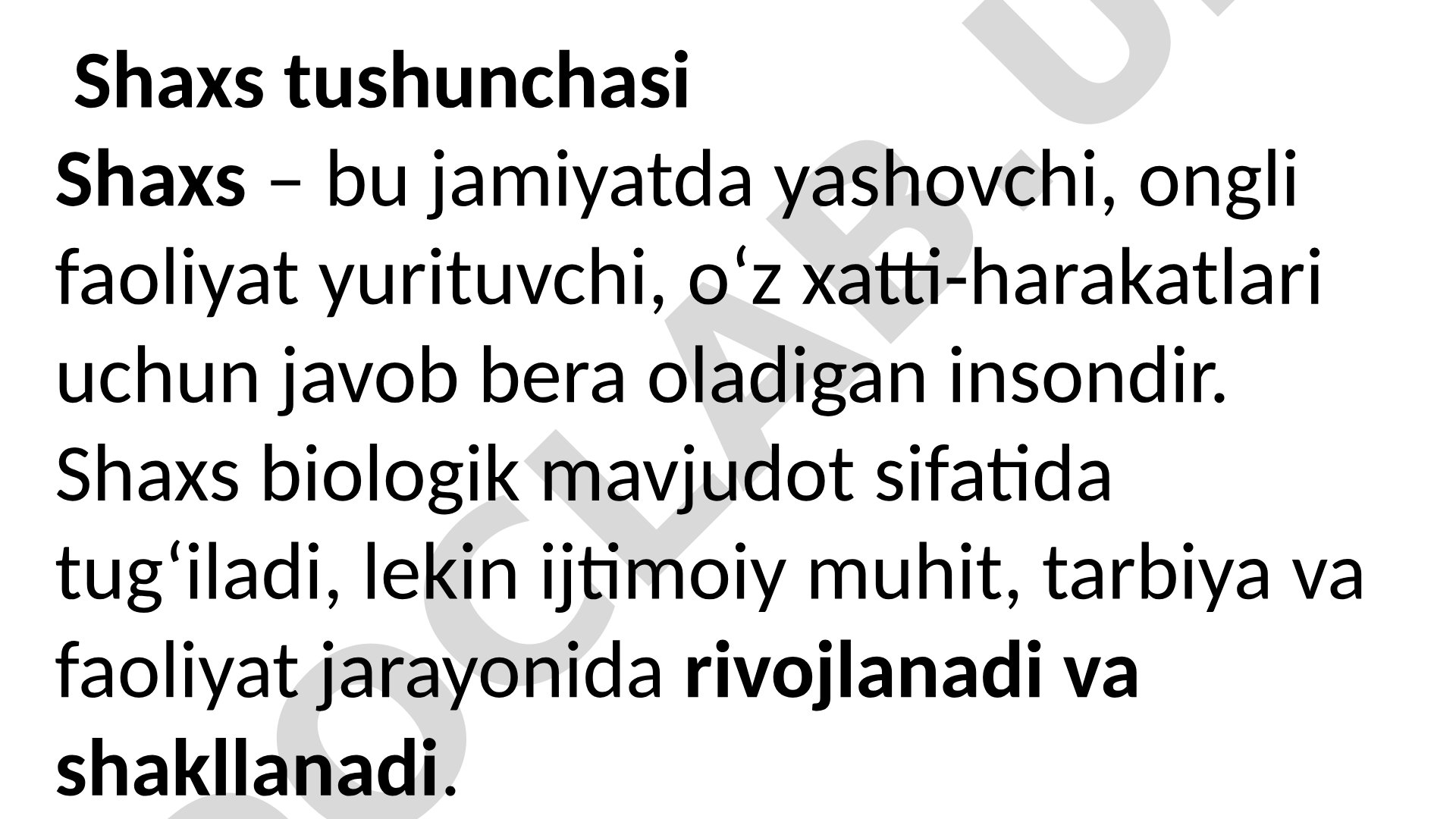 Shaxs tushunchasi va iroda