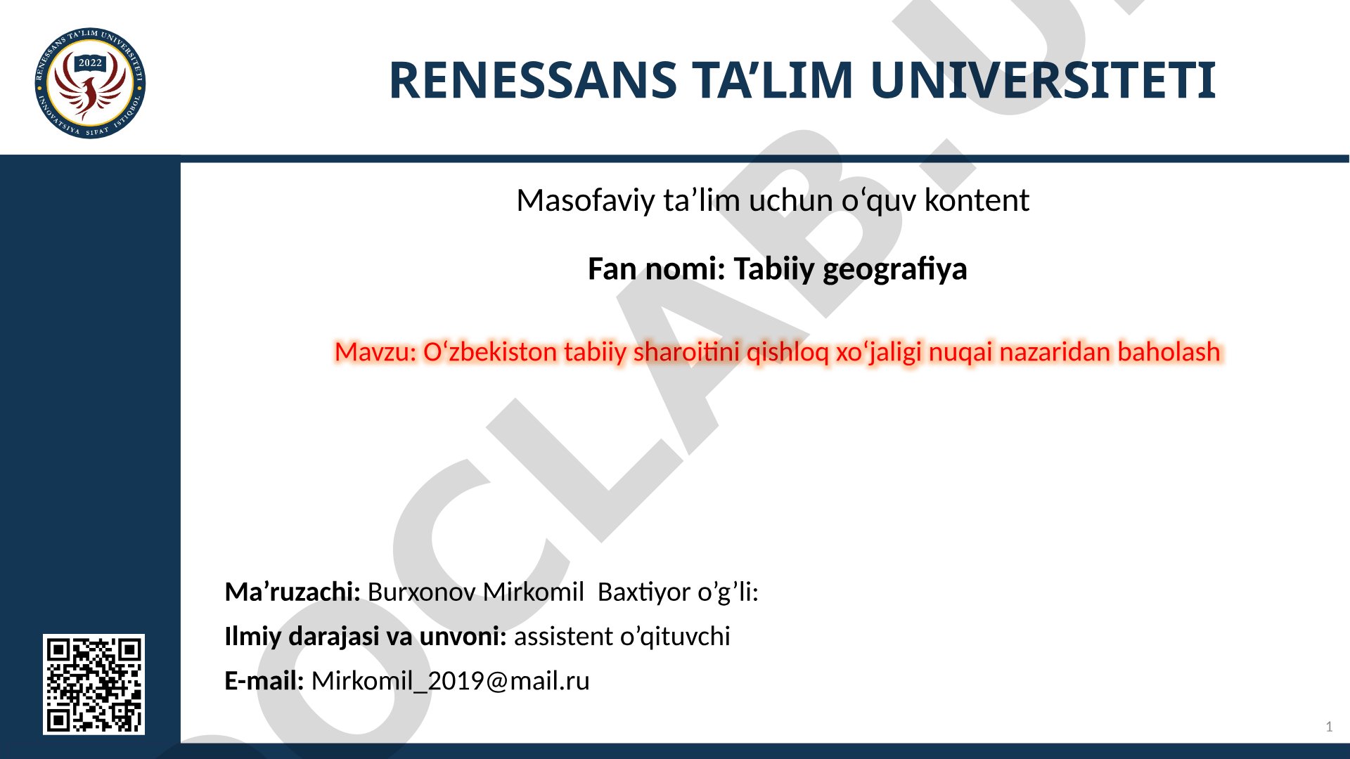 O'zbekiston tabiiy sharoitini qishloq xo'jaligi nuqai nazaridan baholash