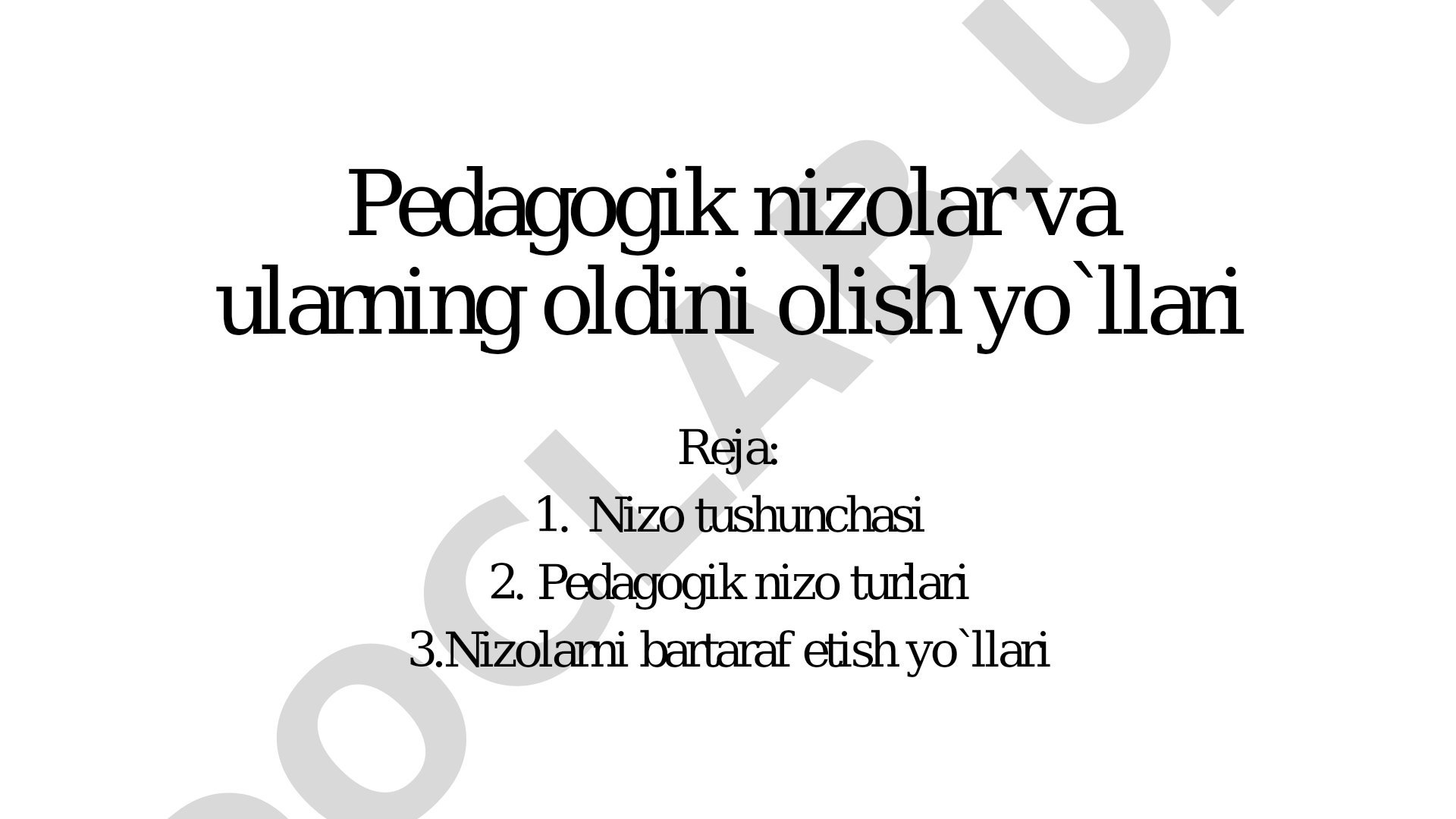 Pedagogik nizolar va ularning oldini olish yo'llari