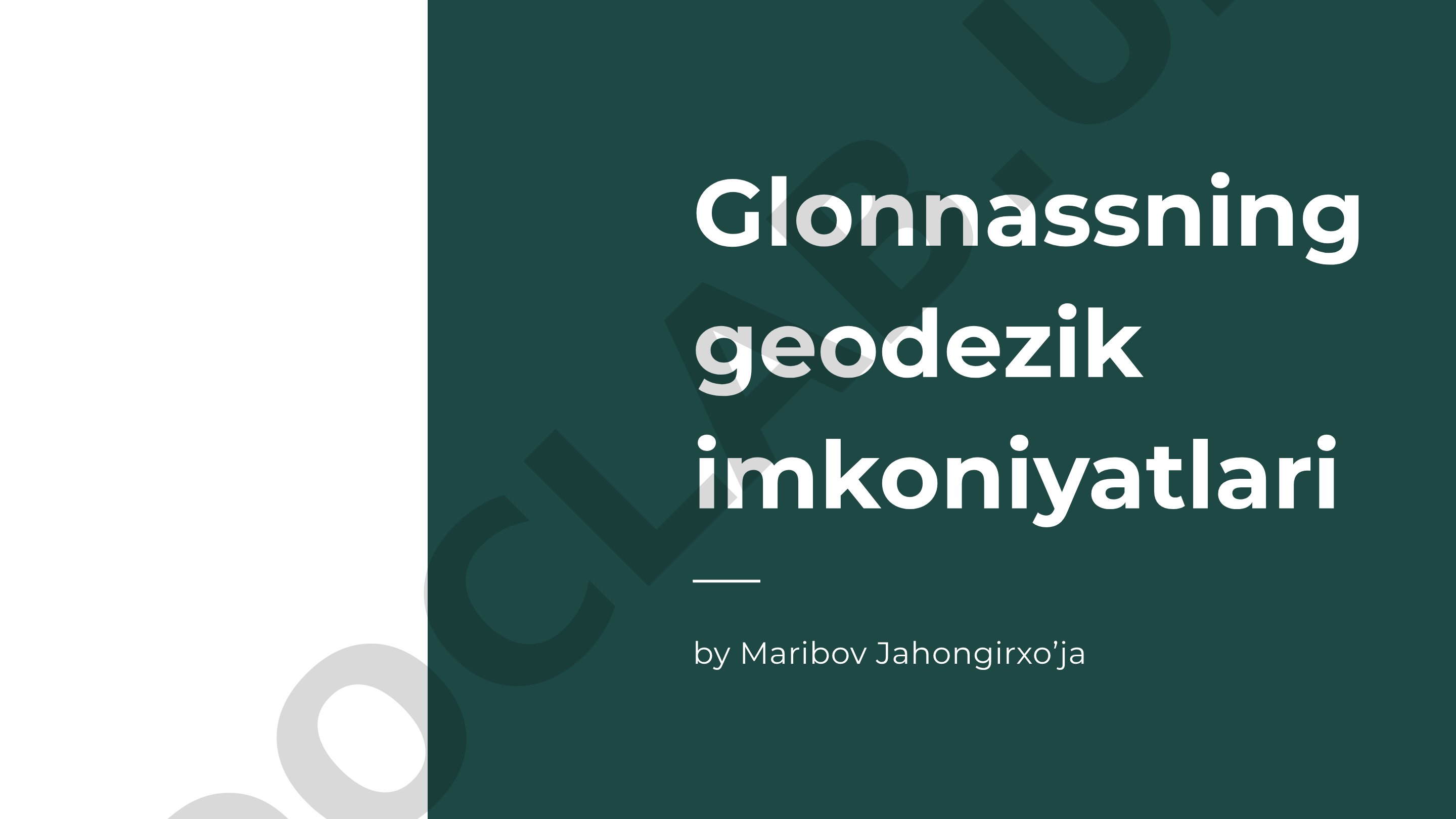 GLONASS tarixi, tuzilishi, geodezik imkoniyatlari va kadastr ishlari haqida