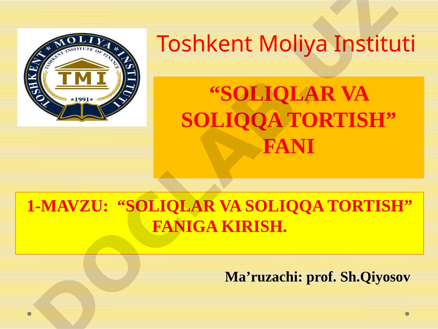 SOLIQLAR VA SOLIQQA TORTISH FANIGA KIRISH