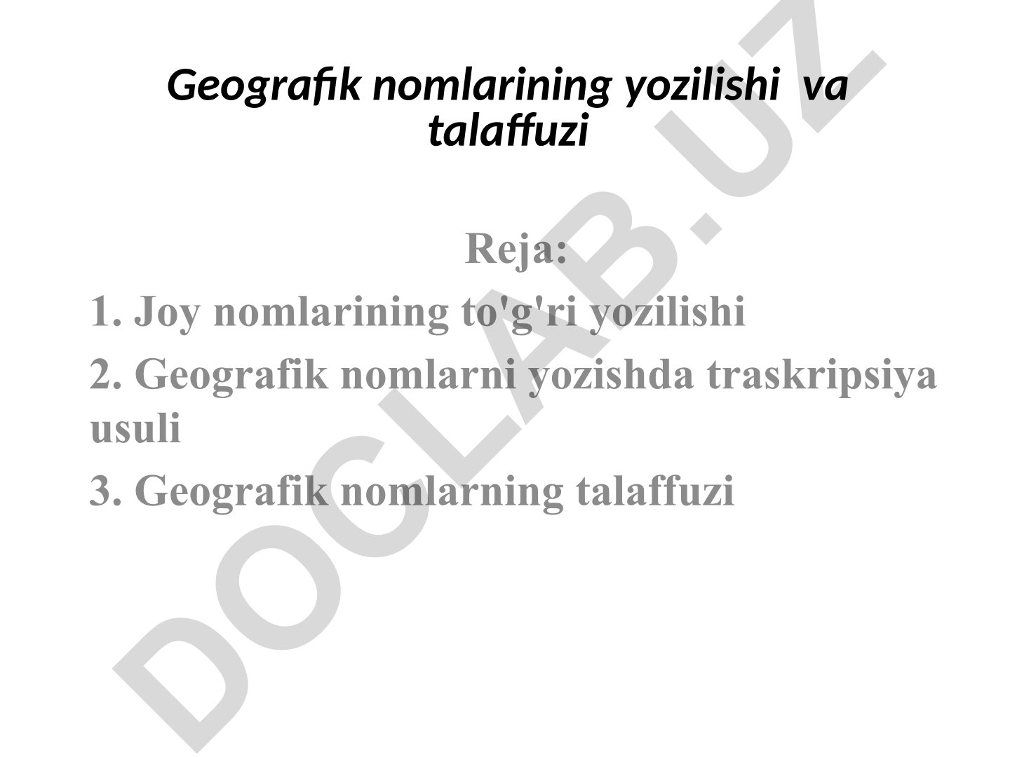 Geografik nomlarining yozilishi va talaffuzi