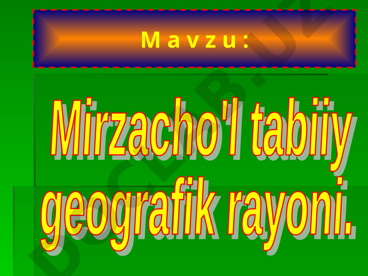 Mirzacho'l tabiiy geografik rayoni