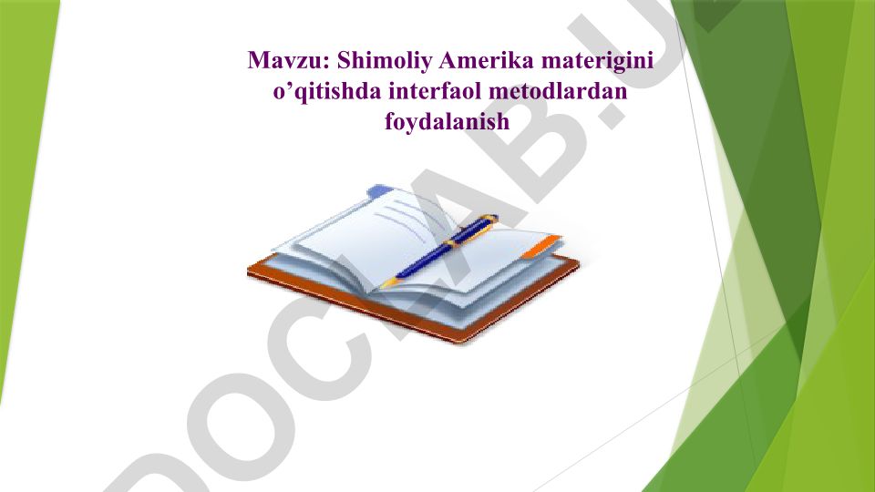 Shimoliy Amerika materigini o’qitishda interfaol metodlardan foydalanish