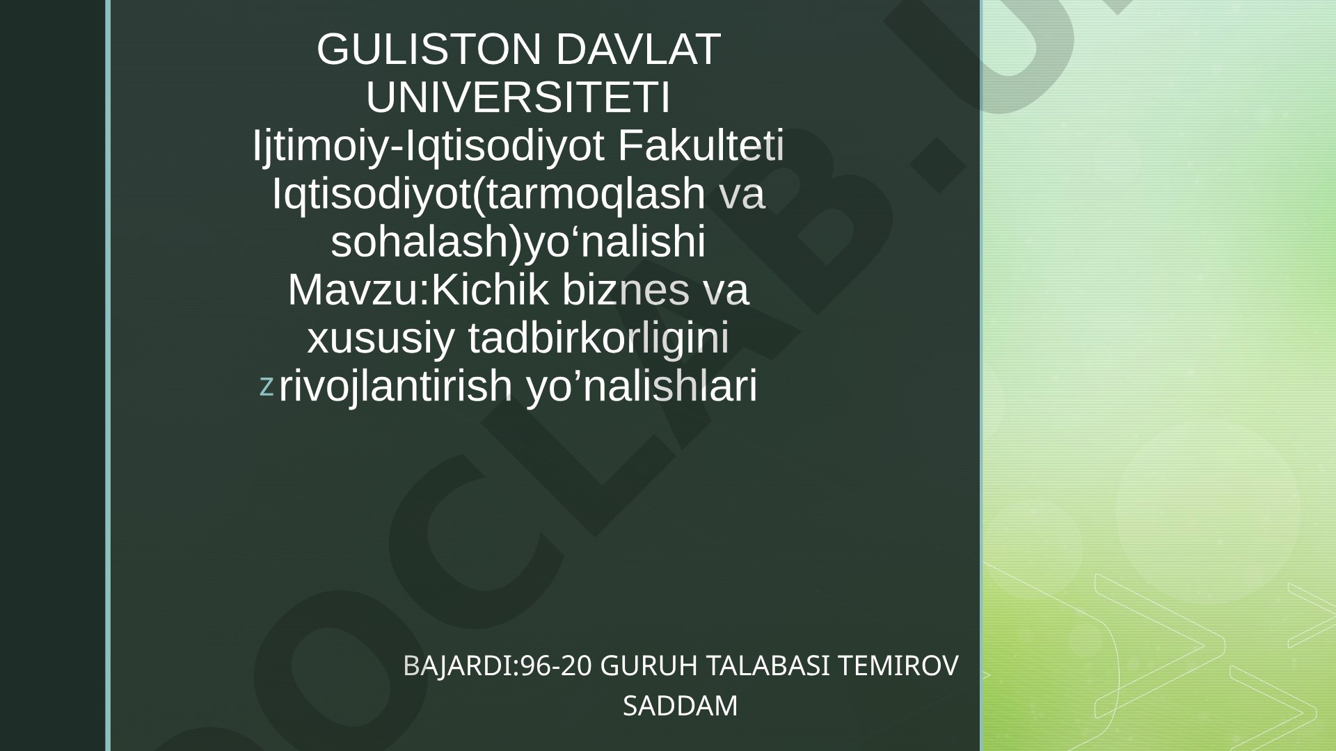 Kichik biznes va xususiy tadbirkorligini rivojlantirish yo'nalishlari