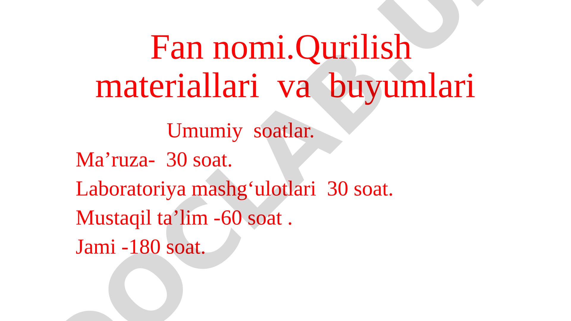 Qurilish materiallari va buyumlari