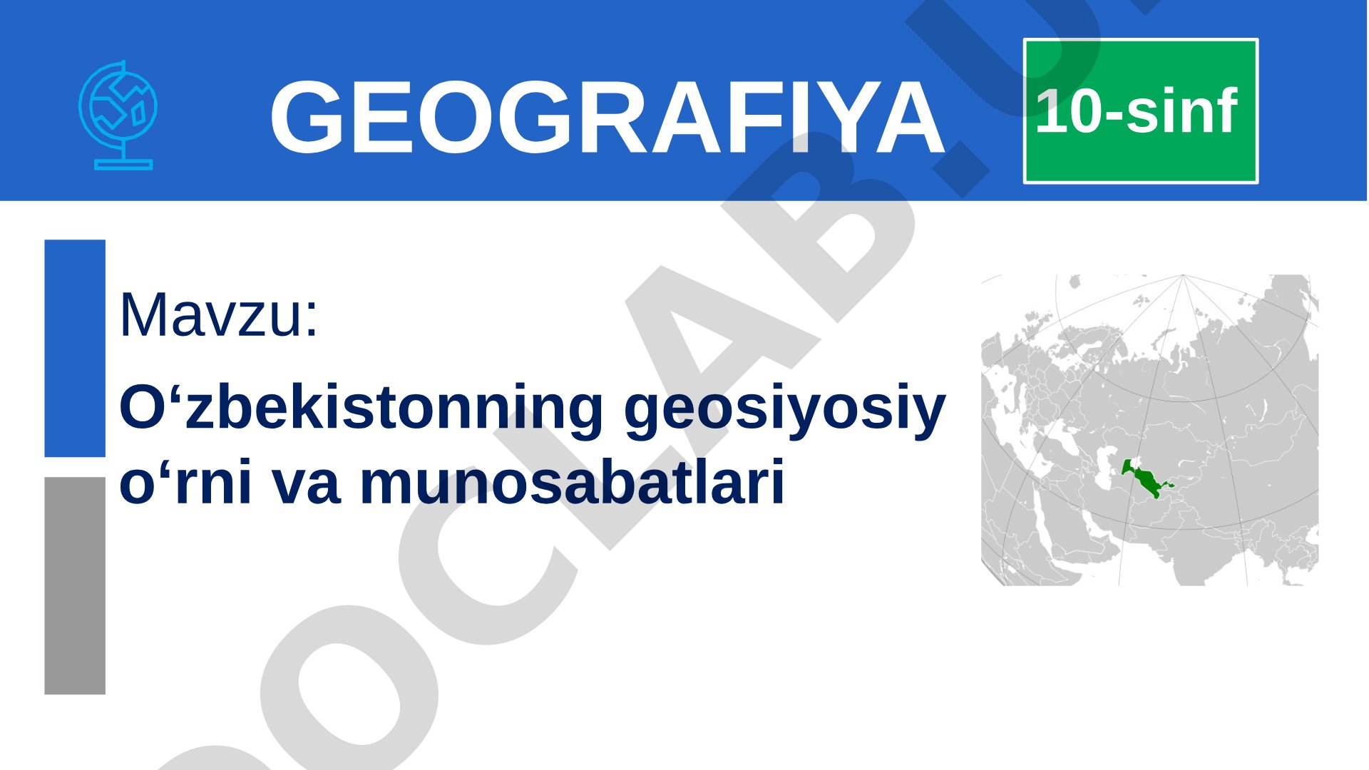O‘zbekistonning geosiyosiy o‘rni va munosabatlari