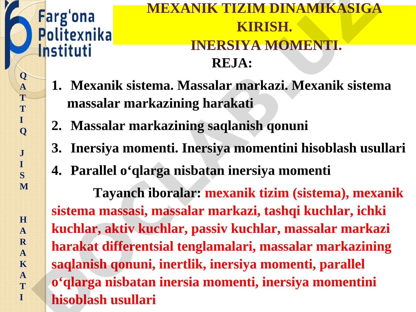 Qattiq jism harakati mexanik tizim dinamikasiga kirish. Inersiya momenti.