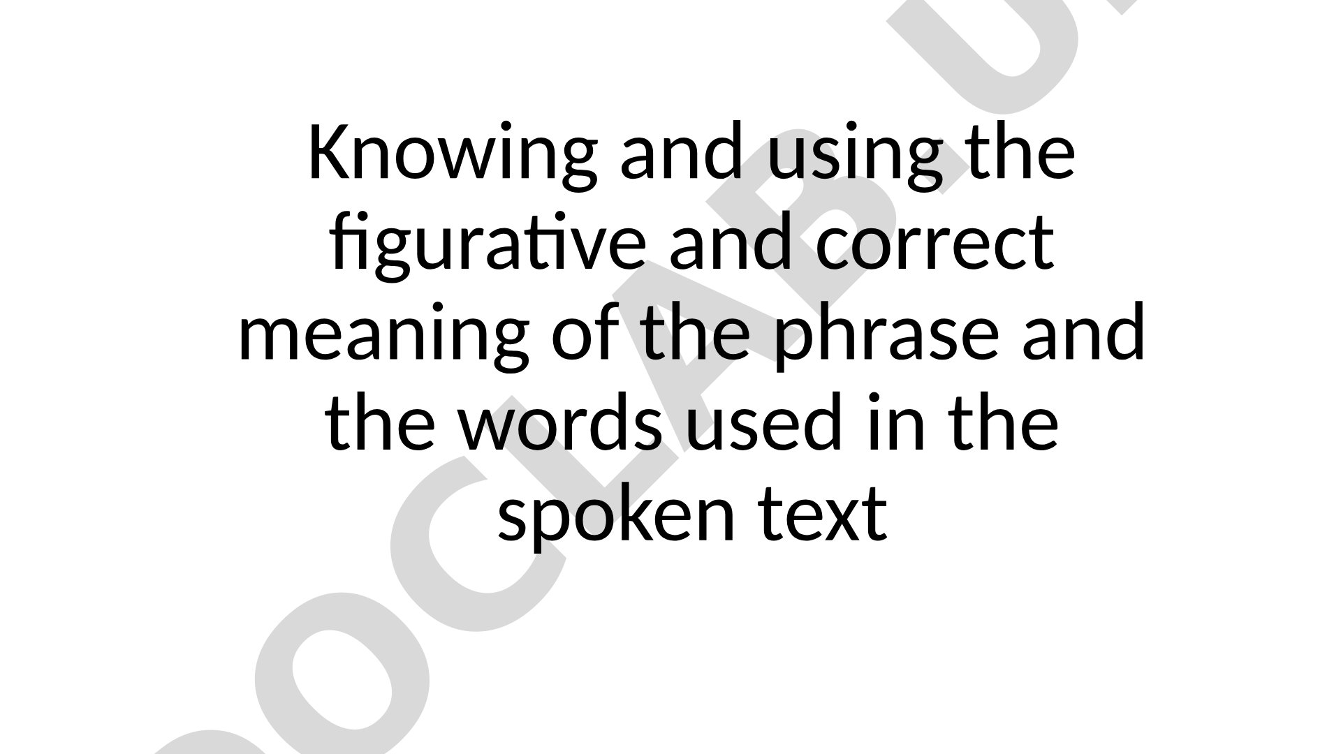 Figurative and correct meaning of the phrase and the words