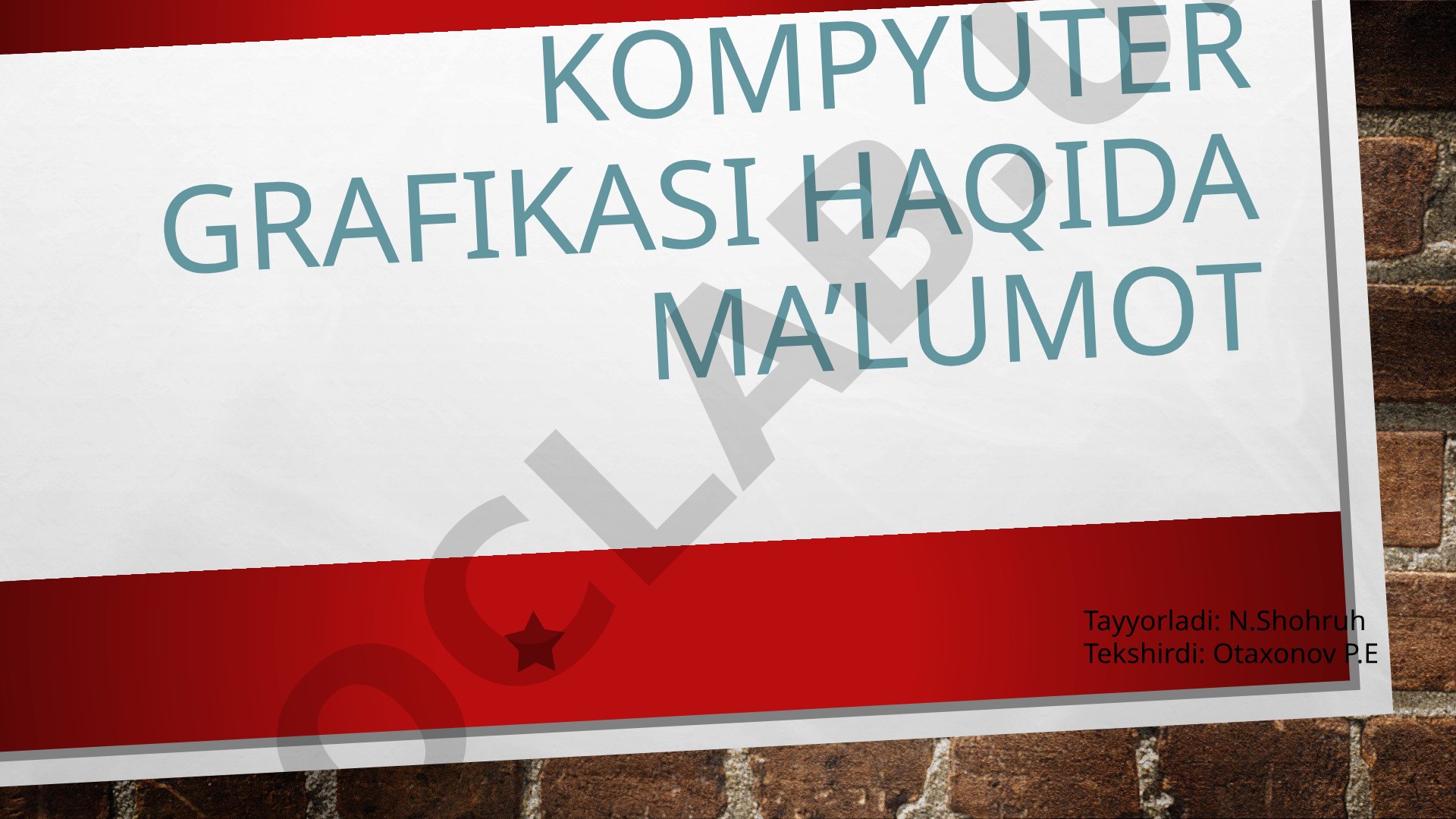 Kompyuter grafikasi haqida ma’lumot