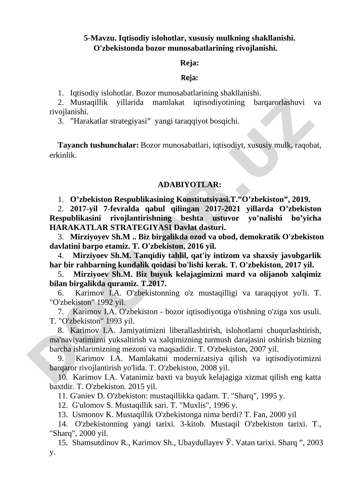 Iqtisodiy islohotlar, xususiy mulkning shakllanishi. O'zbekistonda bozor munosabatlarining rivojlanishi.