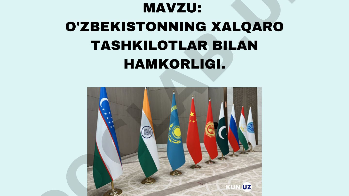 O'zbekistonning xalqaro tashkilotlar bilan hamkorligi