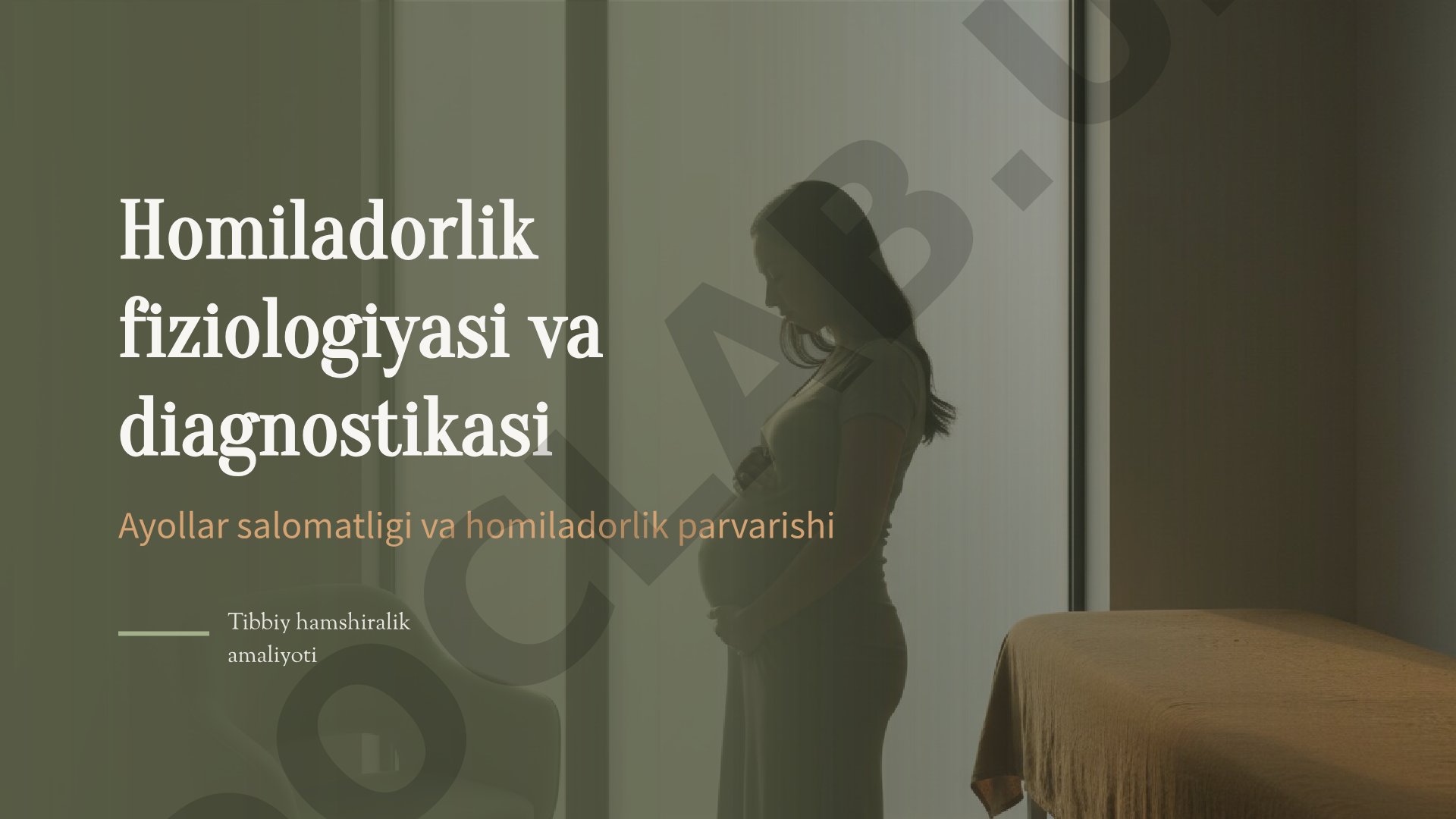 Homiladorlik fiziologiyasi va diagnostikasi