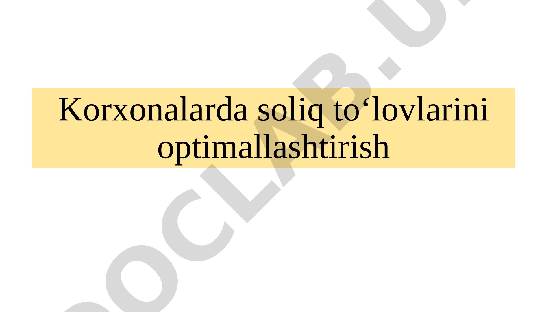 Korxonalarda soliq to‘lovlarini optimallashtirish