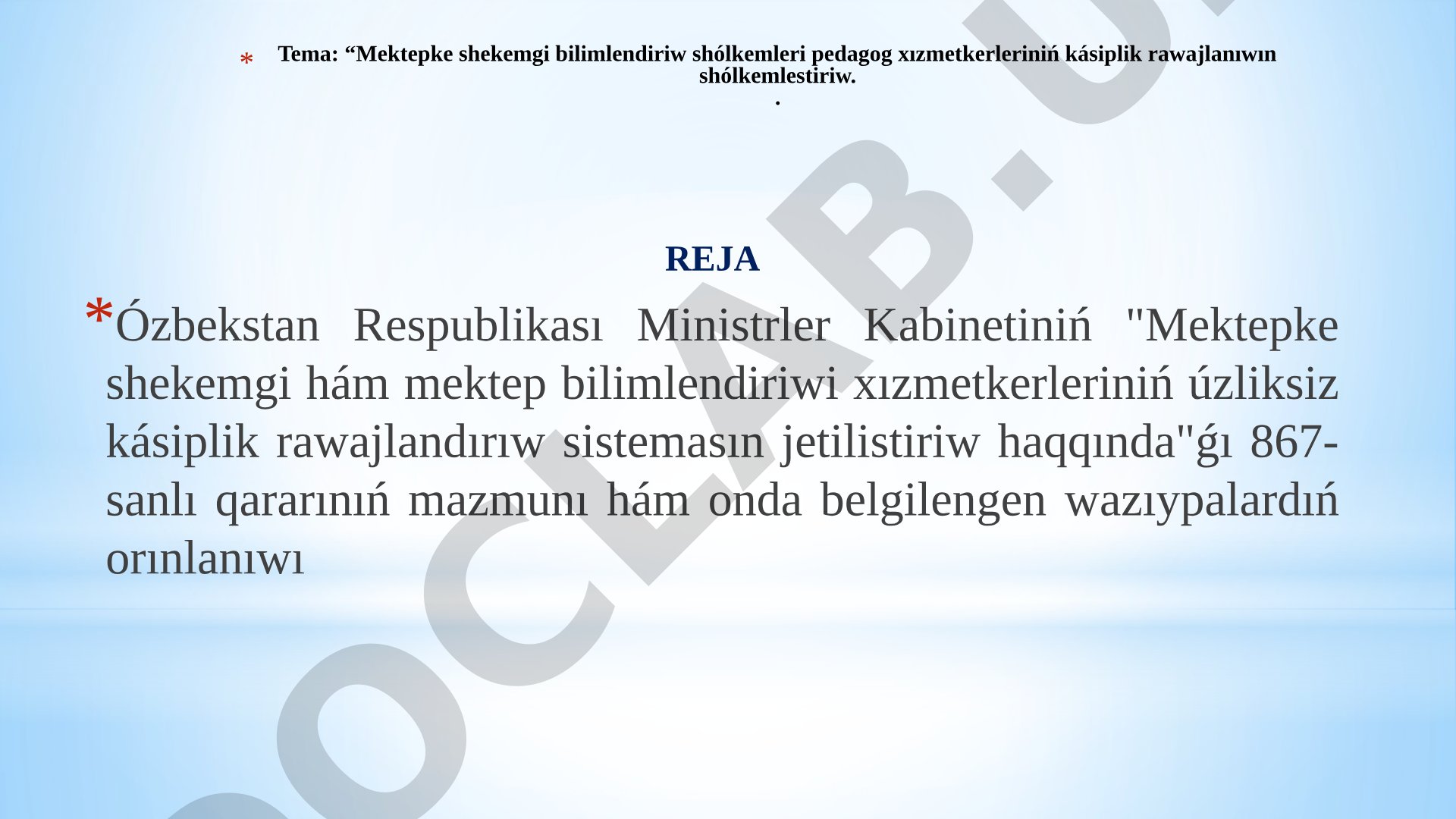 Mektepke shekemgi bilimlendiriw shólkemleri pedagog xızmetkerleriniń kásiplik rawajlanıwın shólkemlestiriw