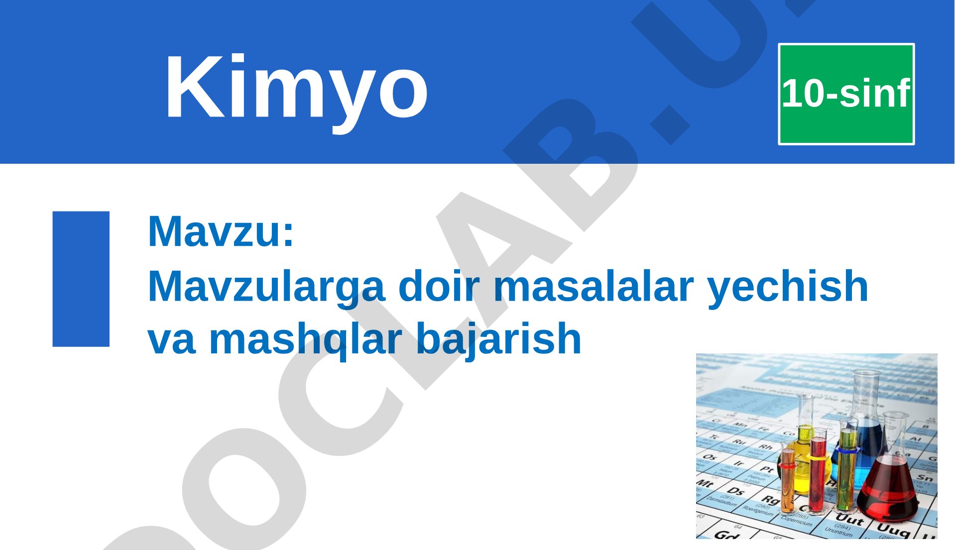 Mavzularga doir masalalar yechish va mashqlar bajarish 10-sinf