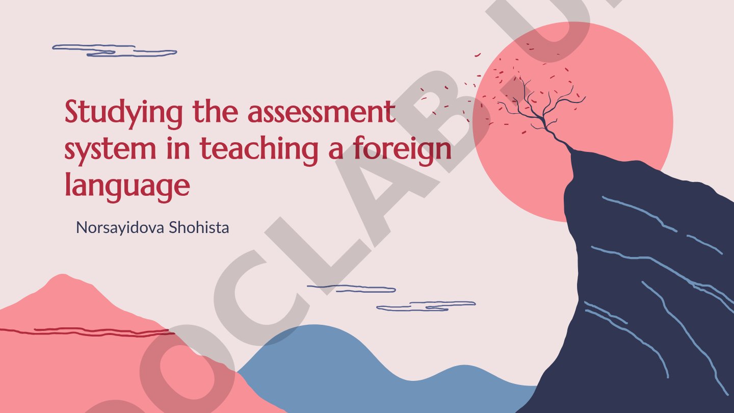 Studying the assessment system in teaching a foreign language