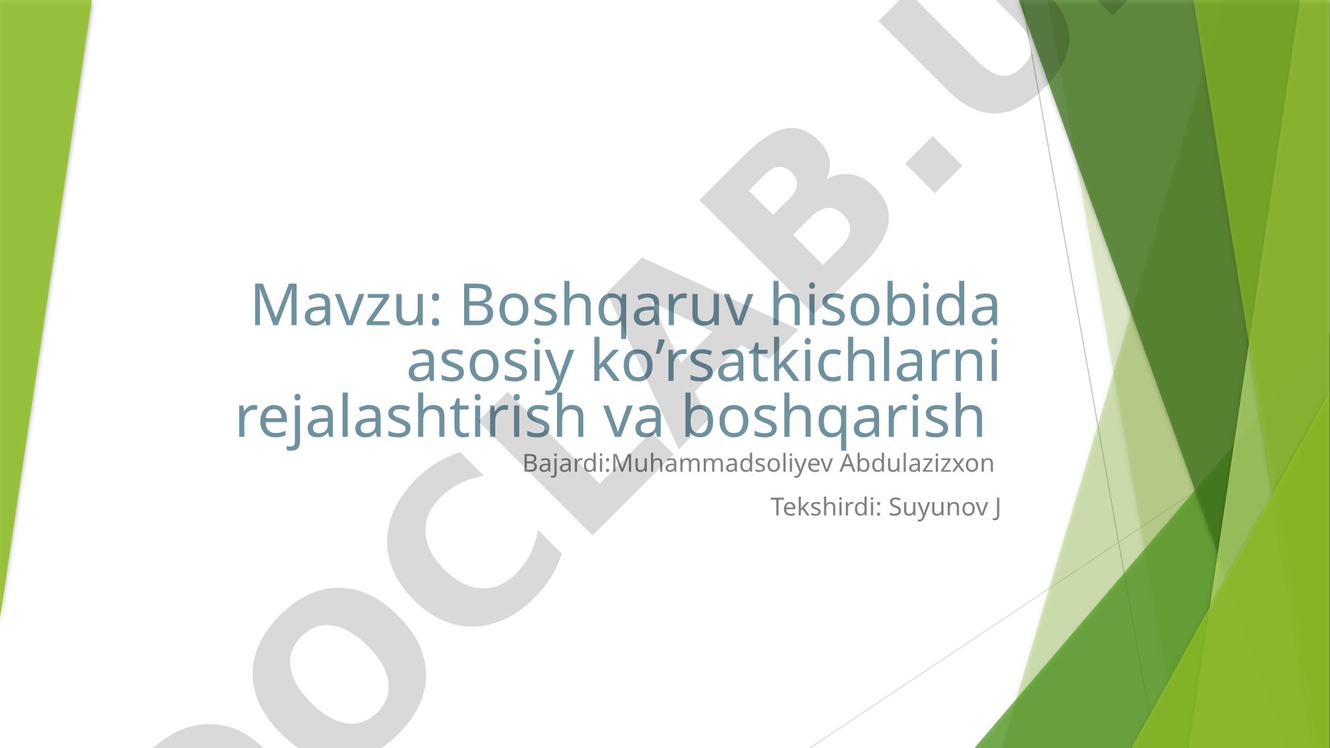 Boshqaruv hisobida asosiy ko'rsatkichlarni rejalashtirish va boshqarish