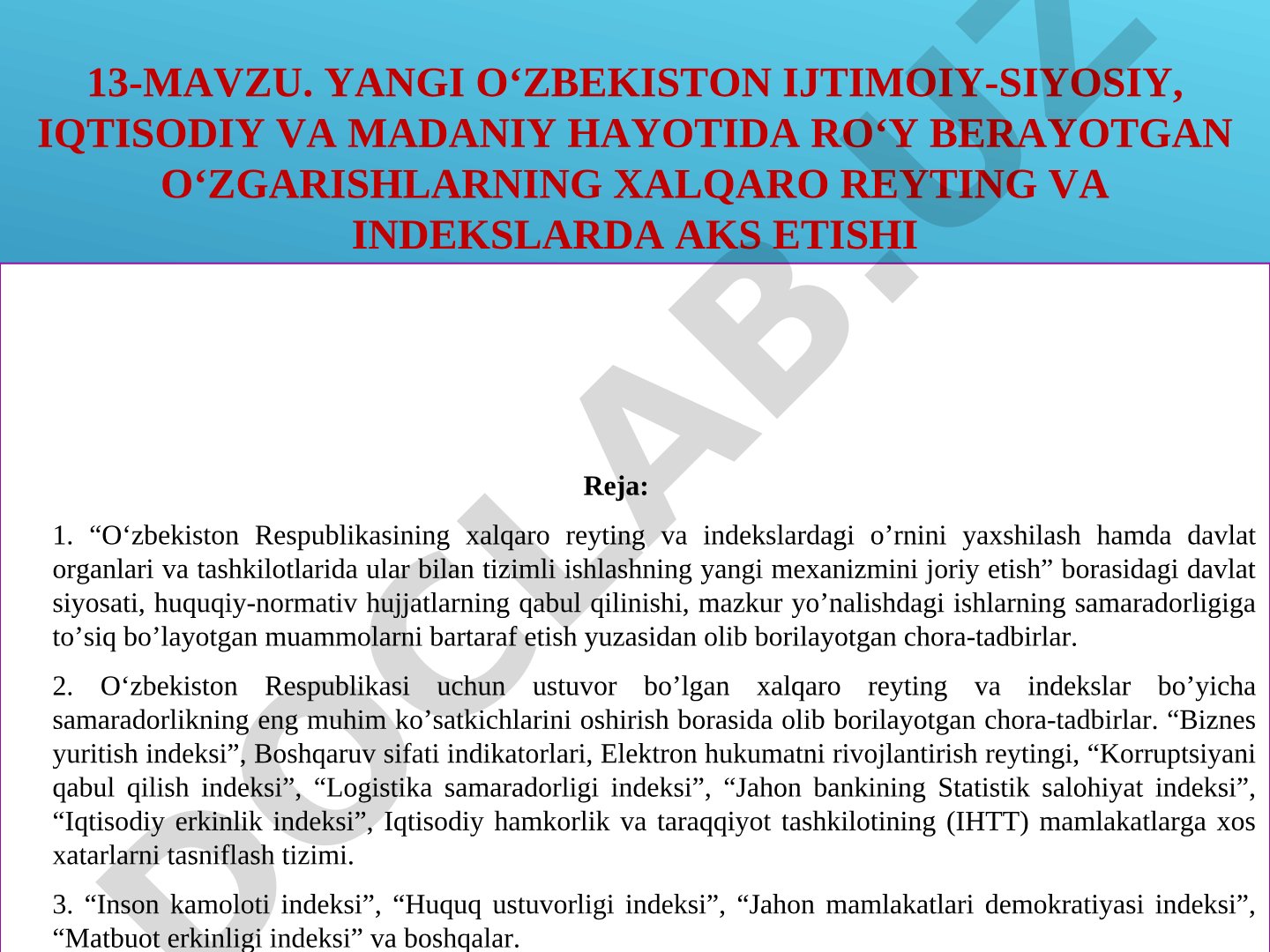 Yangi O‘zbekiston ijtimoiy-siyosiy, iqtisodiy va madaniy hayotida ro‘y berayotgan o‘zgarishlarning xalqaro reyting va indekslarda aks etishi