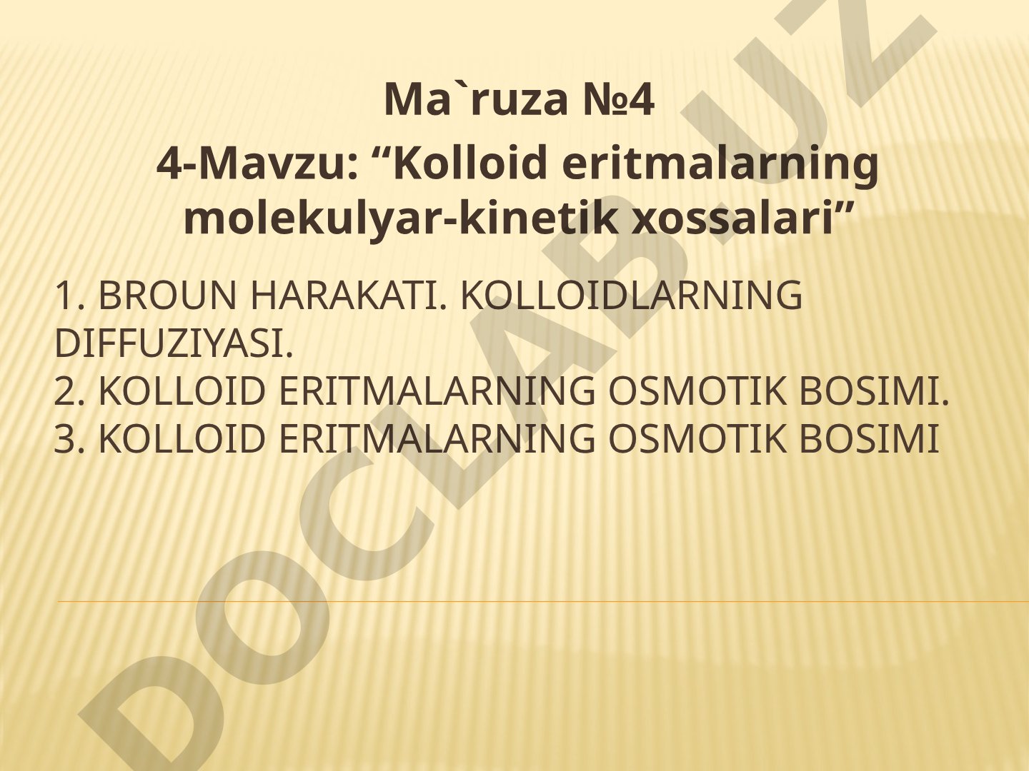 Kolloid eritmalarning molekulyar-kinetik xossalari