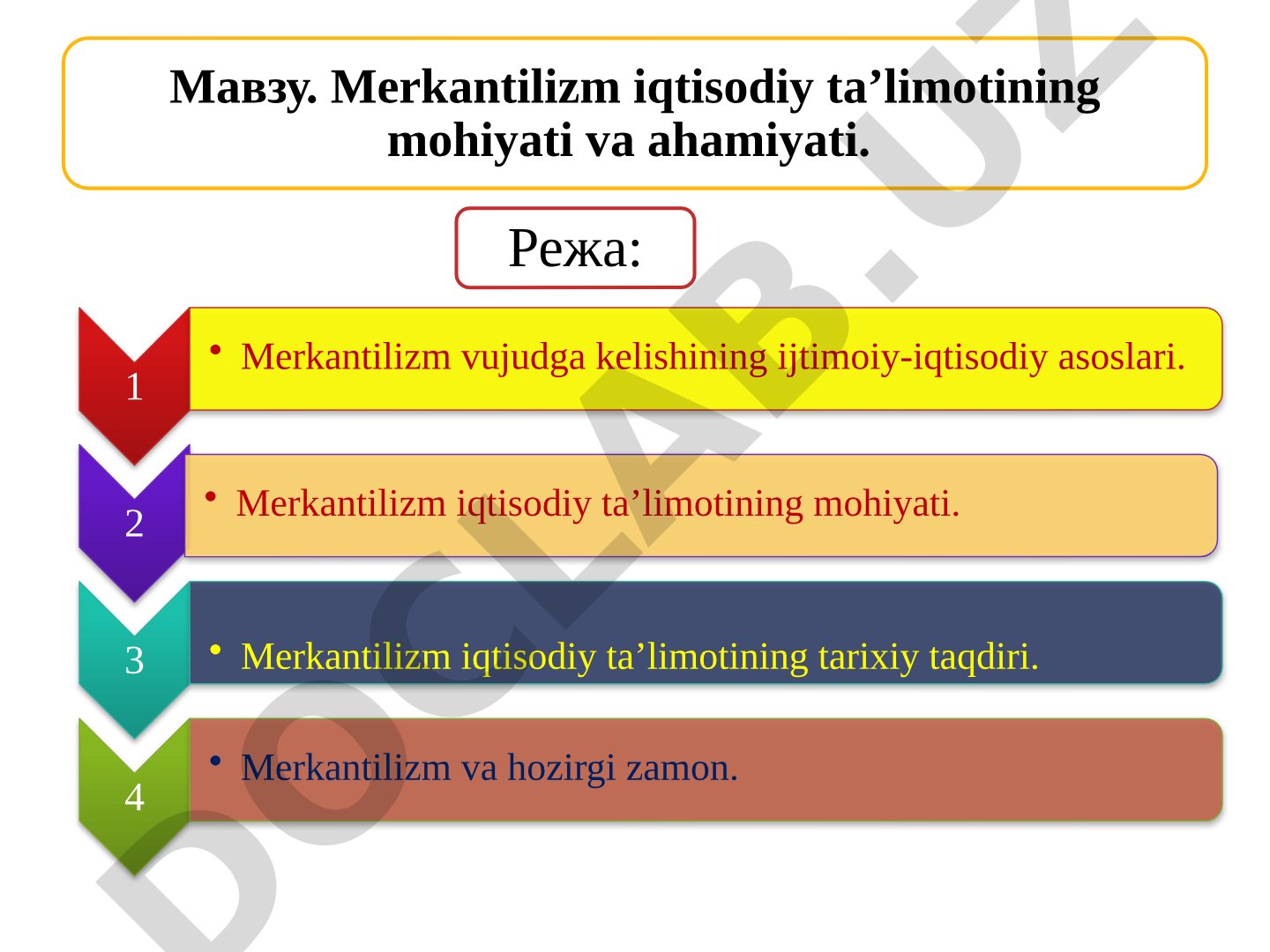 Merkantilizm iqtisodiy ta’limotining mohiyati va ahamiyati