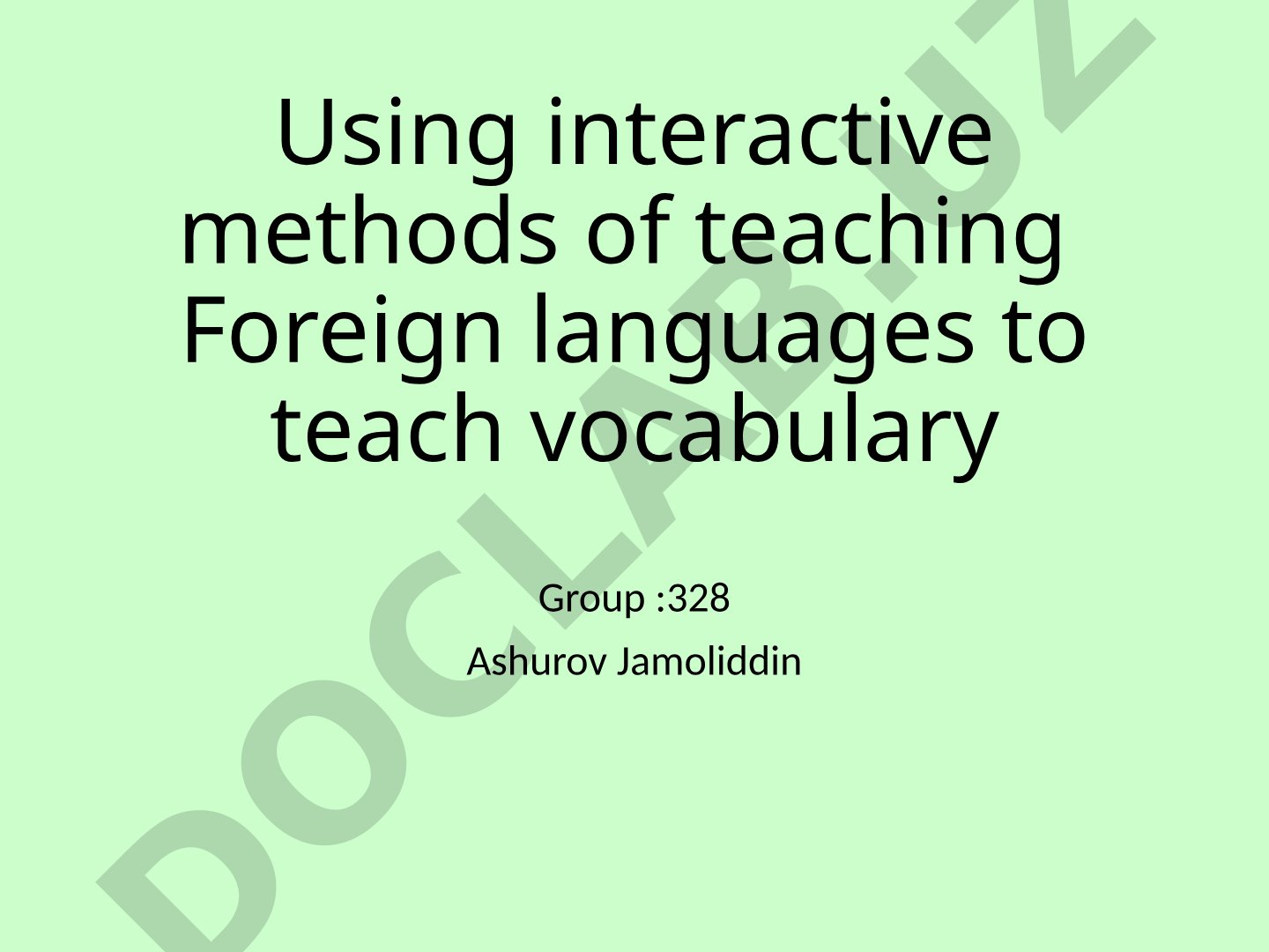 Using interactive methods of teaching Foreign languages to teach vocabulary