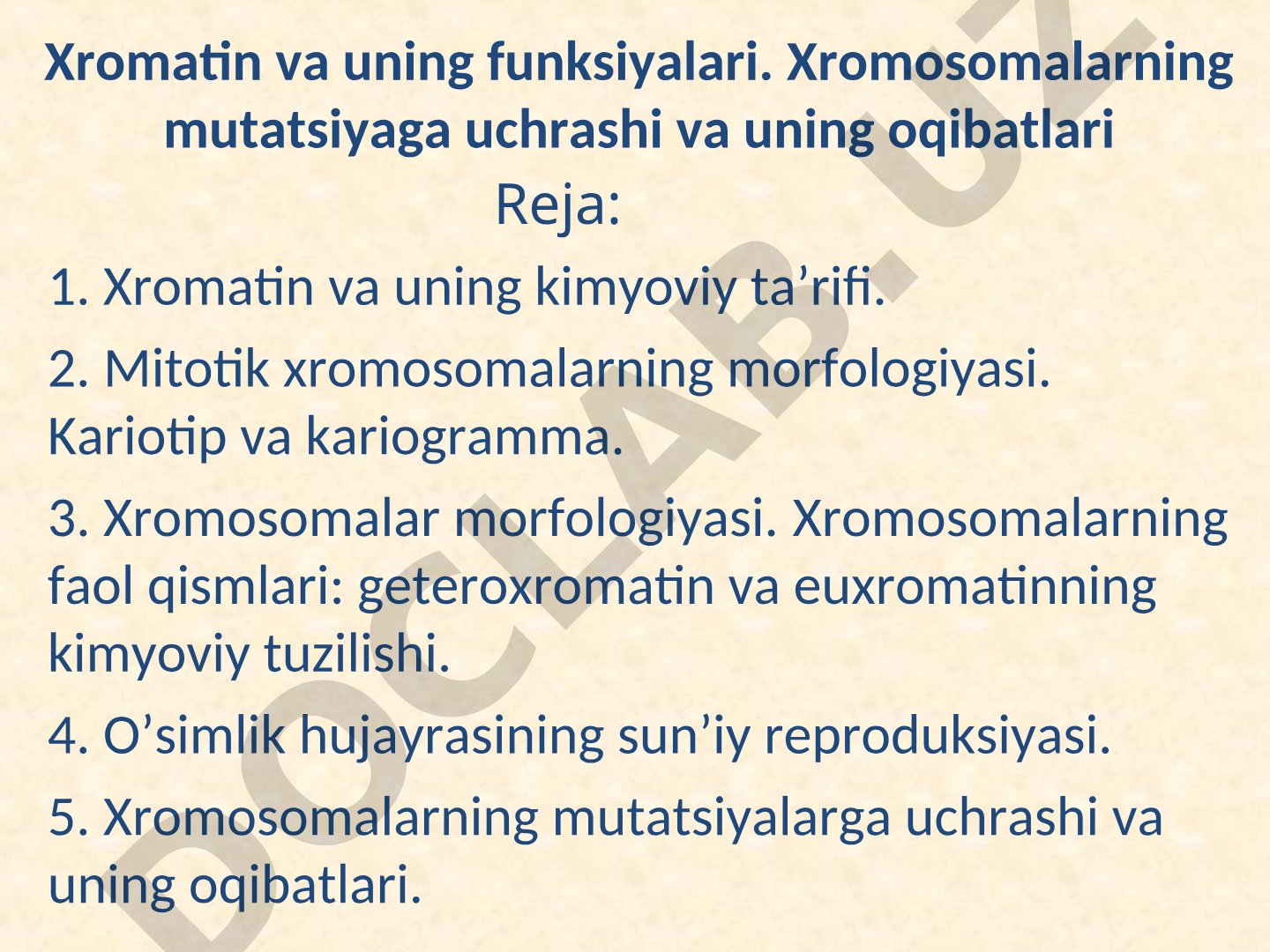 Xromatin va uning funksiyalari. Xromosomalarning mutatsiyaga uchrashi va uning oqibatlari