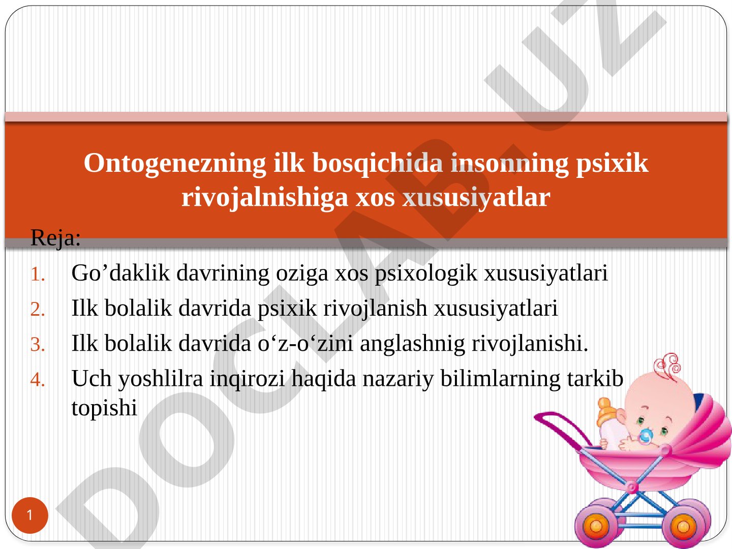 Ontogenezning ilk bosqichida insonning psixik rivojlanishiga xos xususiyatlar