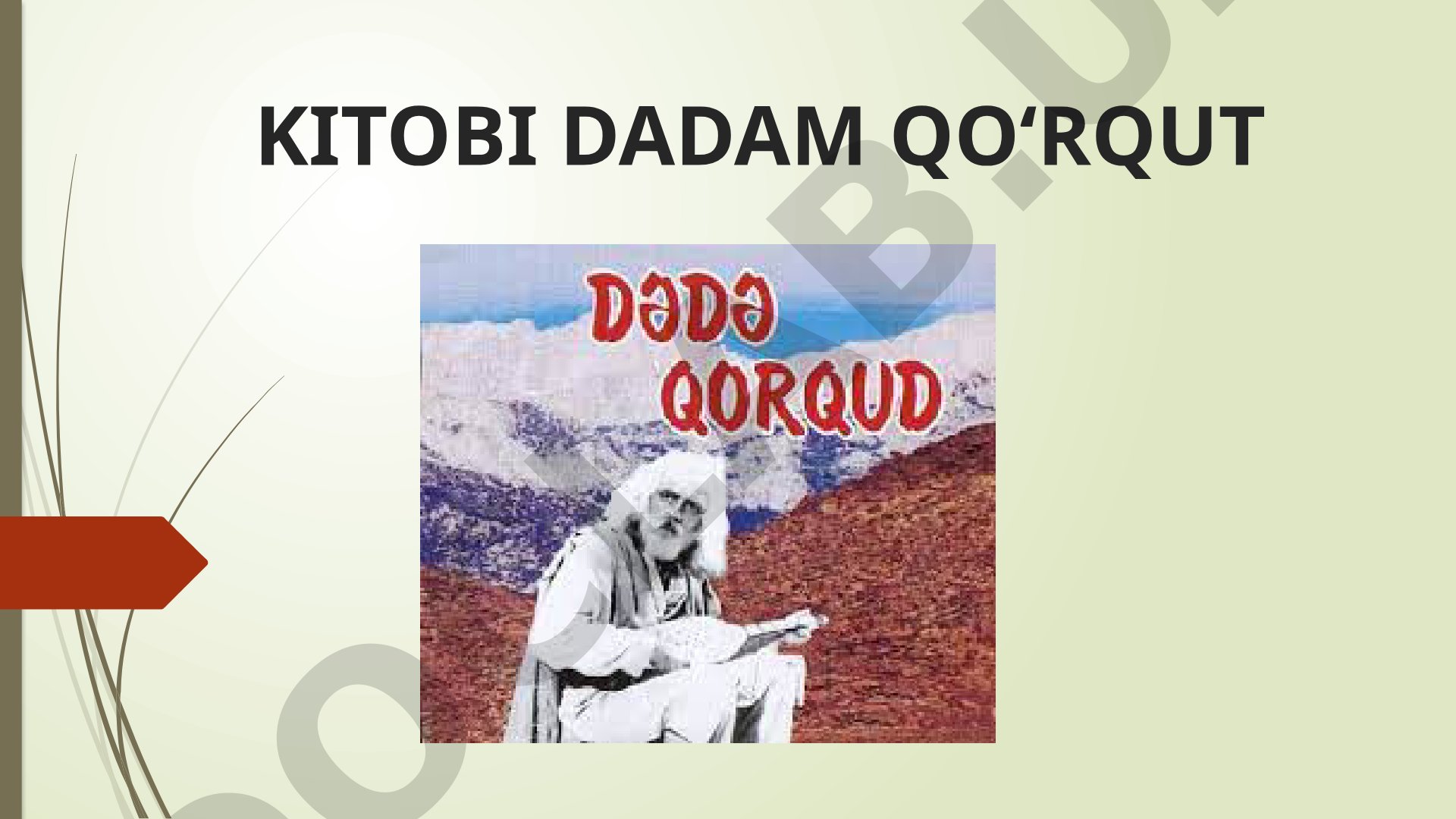 Kitobi Dadam Qo'rqut