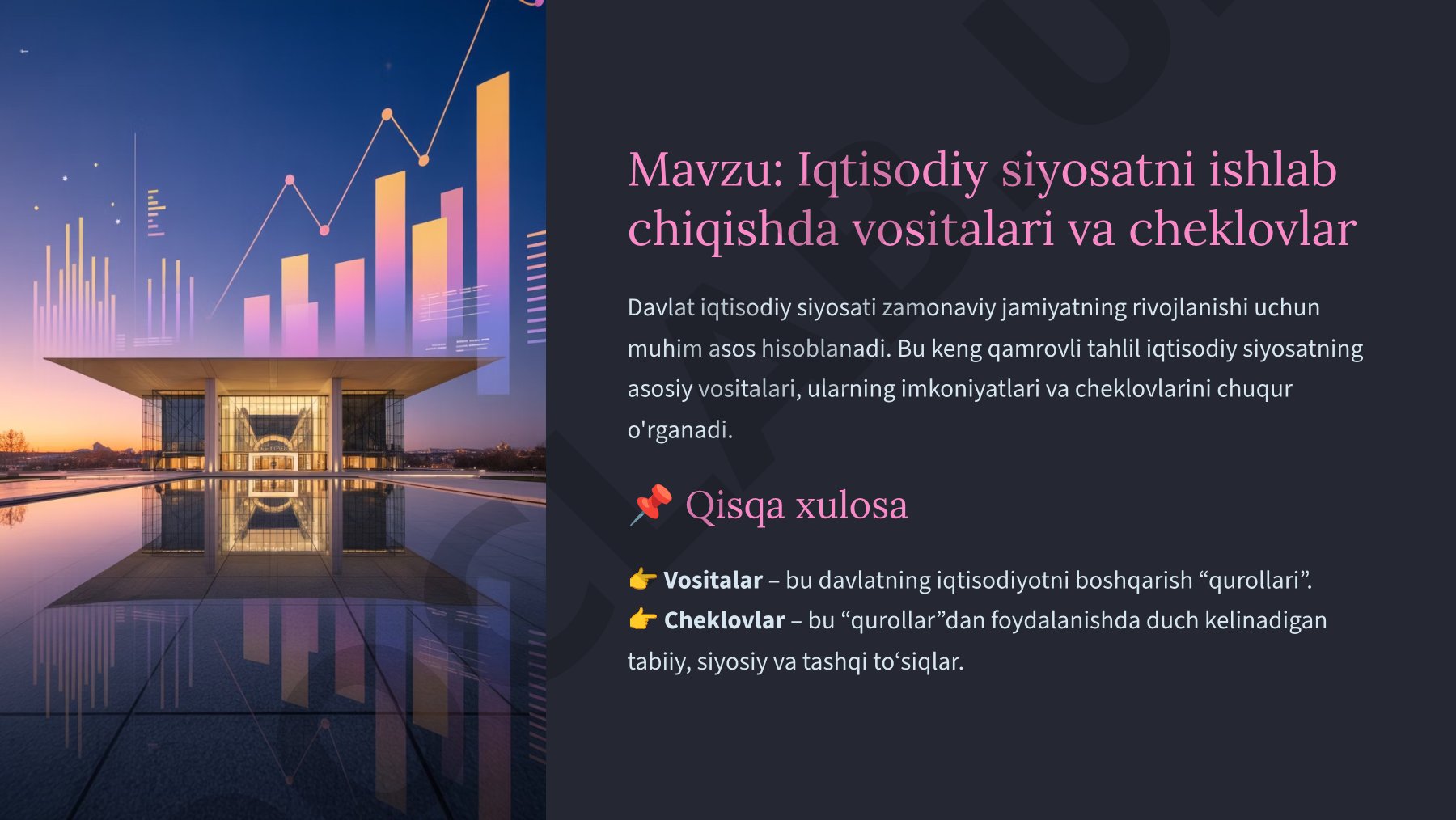 Iqtisodiy siyosatni ishlab chiqishda vositalari va cheklovlar