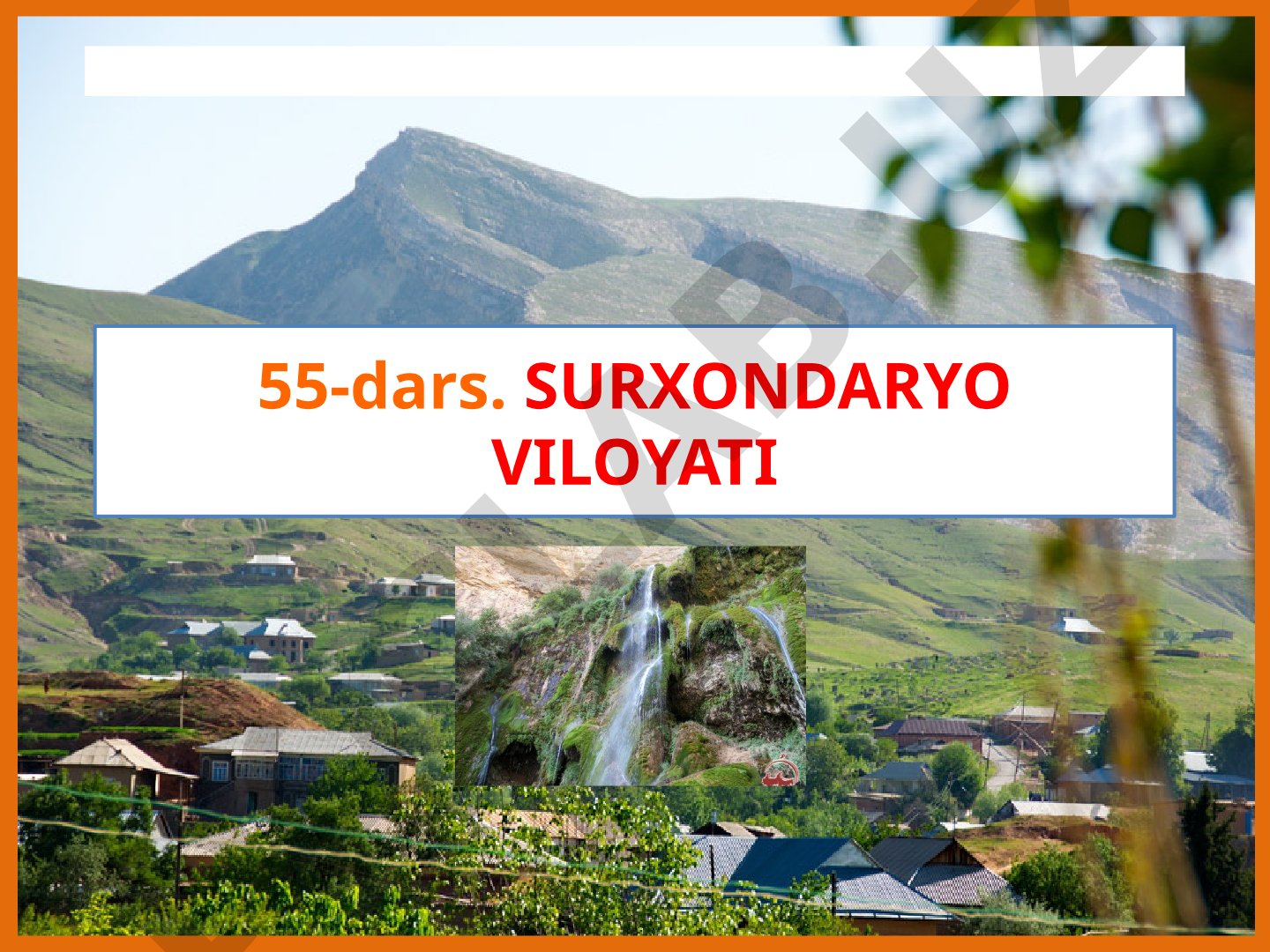 Surxondaryo viloyati: tumanlari, geografik o'rni, aholi zichligi, tabiiy boyliklari