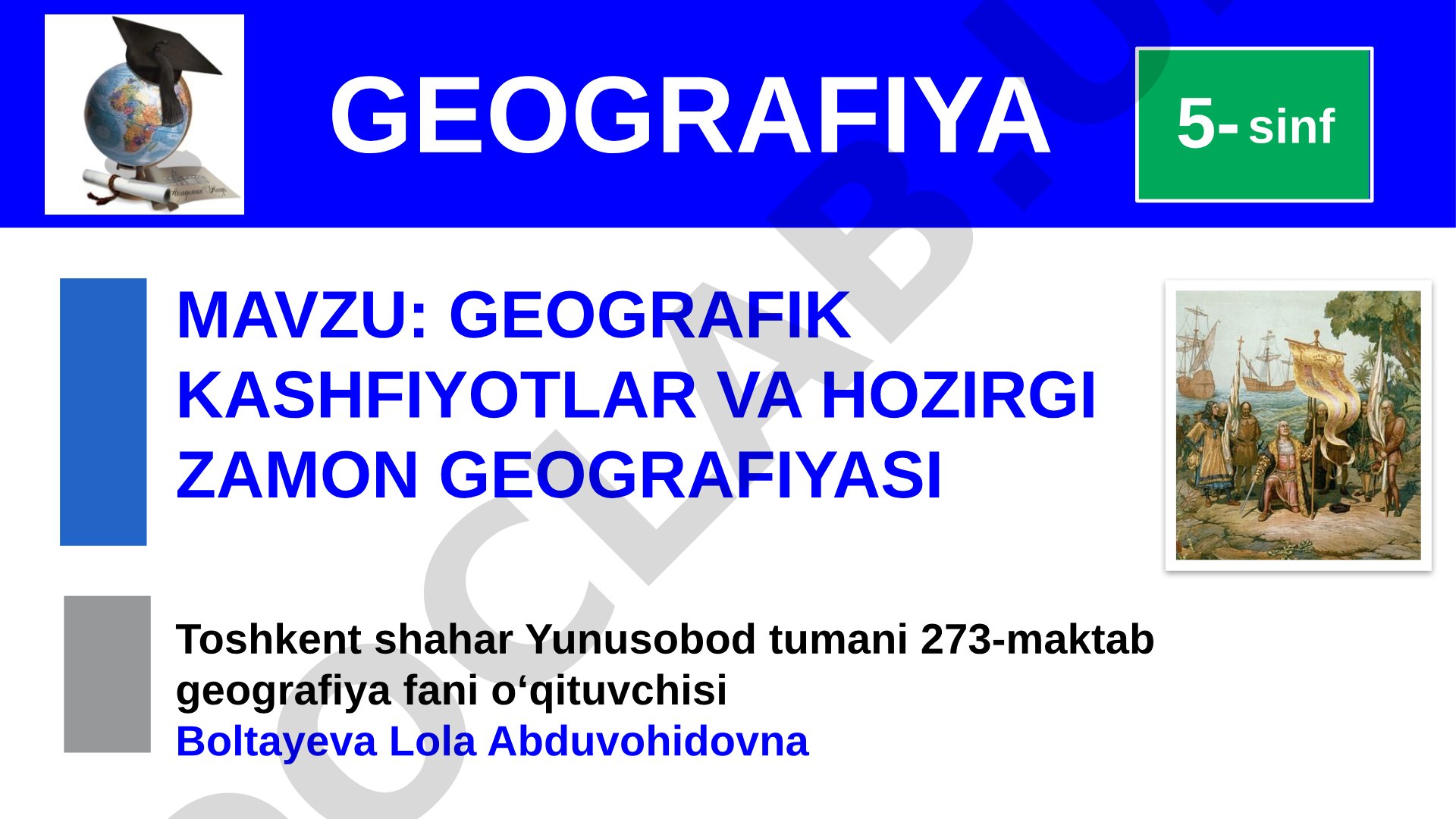 GEOGRAFIK KASHFIYOTLAR VA HOZIRGI ZAMON GEOGRAFIYASI