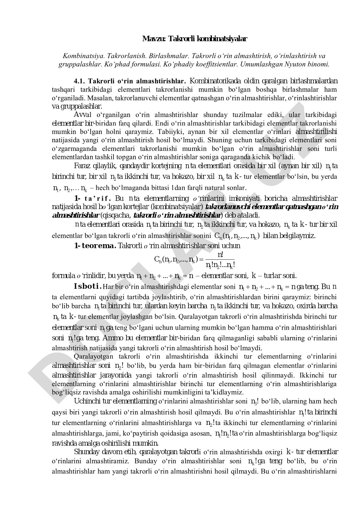 Takrorli kombinatsiyalar Kombinatsiya. Takrorlanish. Birlashmalar. Takrorli o‘rin almashtirish, o‘rinlashtirish va gruppalashlar. Ko‘phad formulasi. Ko‘phadiy koeffitsientlar. Umumlashgan Nyuton binomi. 4.1. Takrorli o‘rin almashtirishlar.