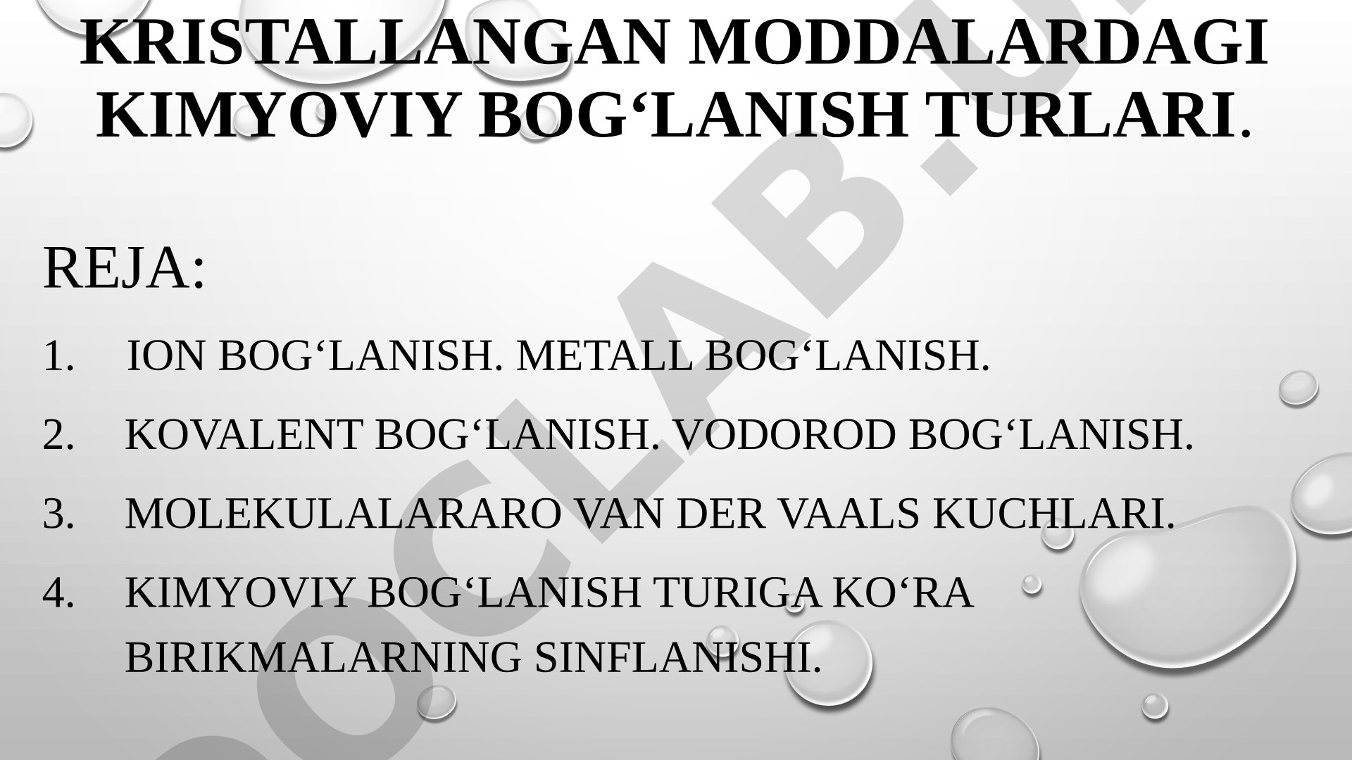 Kristallangan moddalardagi kimyoviy bogʻlanish turlari