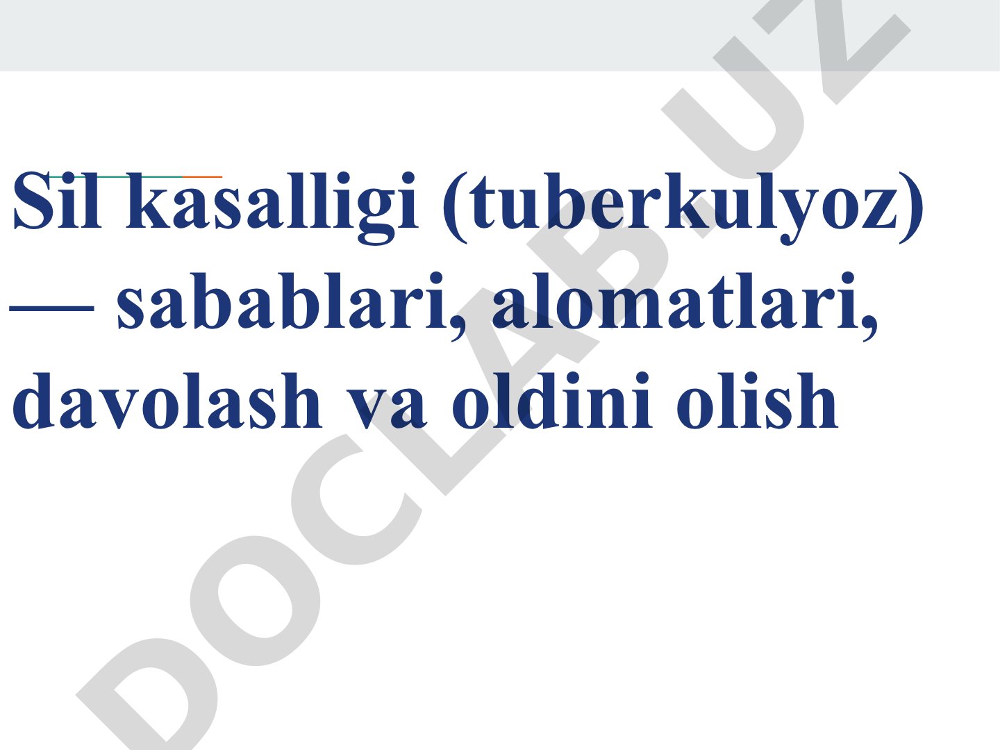 Sil kasalligi (tuberkulyoz) — sabablari, alomatlari, davolash va oldini olish