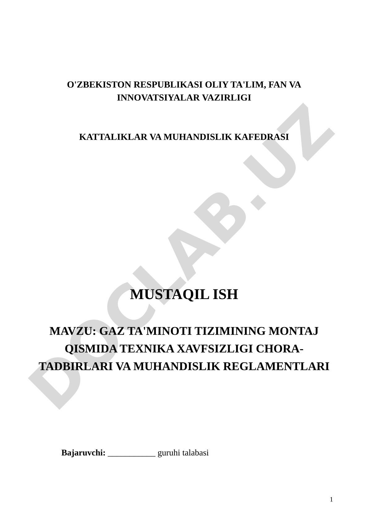 GAZ TA'MINOTI TIZIMINING MONTAJ QISMIDA TEXNIKA XAVFSIZLIGI CHORA-TADBIRLARI VA MUHANDISLIK REGLAMENTLARI