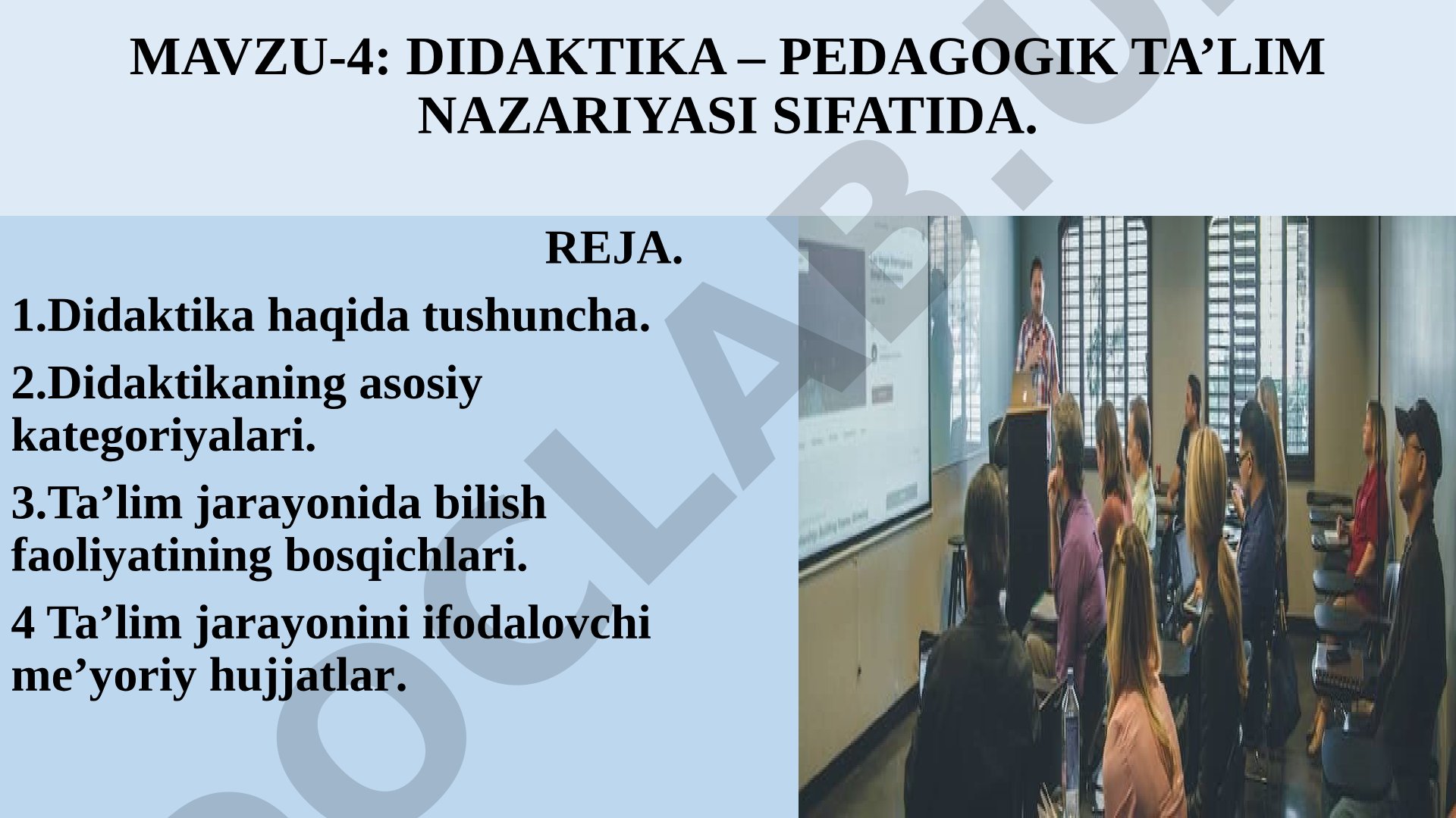 DIDAKTIKA – PEDAGOGIK TA’LIM NAZARIYASI SIFATIDA