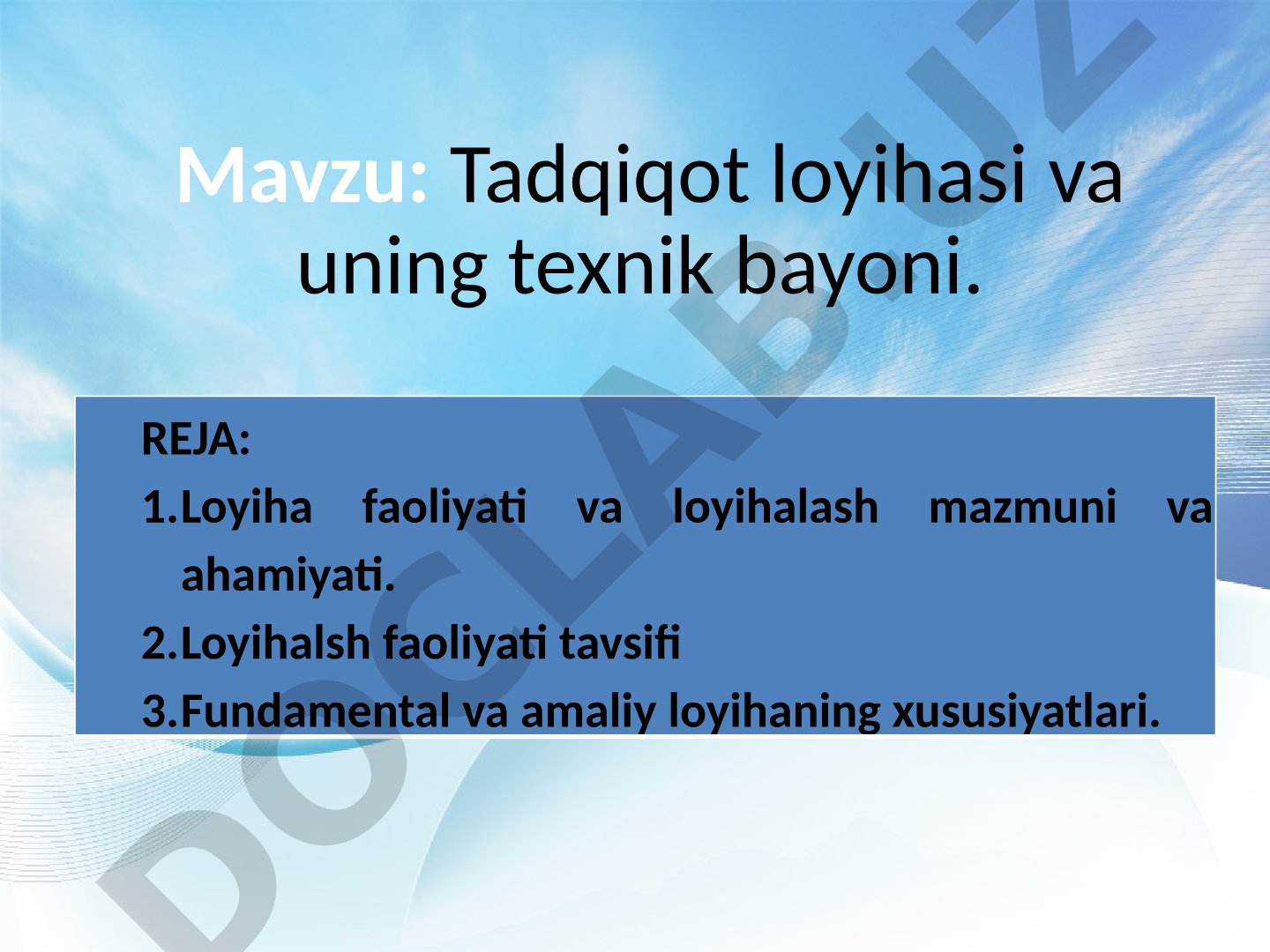 Tadqiqot loyihasi va uning texnik bayoni