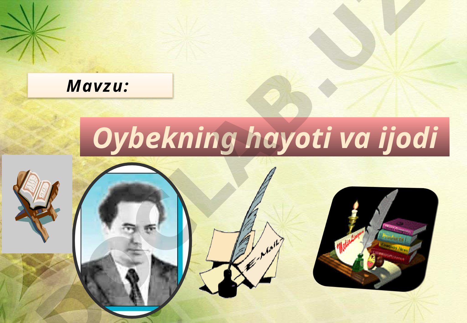 Oybekning hayoti va ijodi