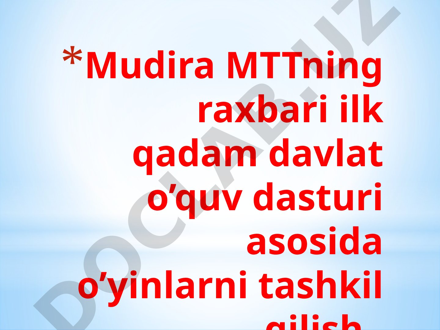 Mudira MTTning raxbari ilk qadam davlat o’quv dasturi asosida o’yinlarni tashkil qilish
