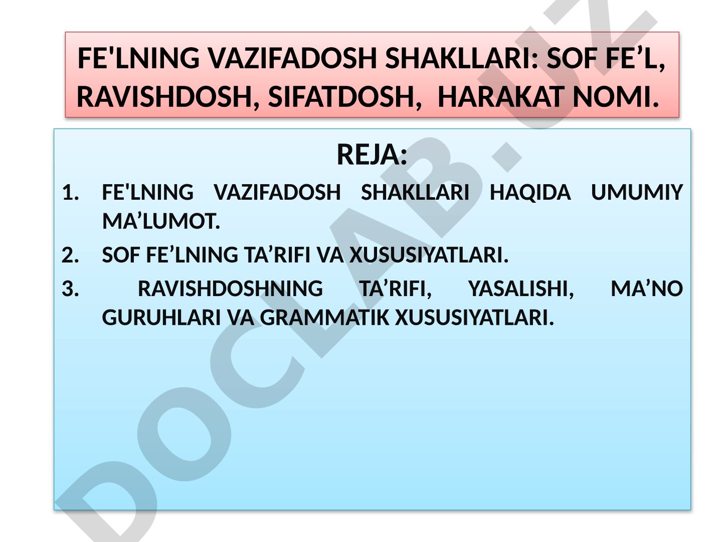 Fe'lning vazifadosh shakllari: sof fe'l, ravishdosh, sifatdosh, harakat nomi