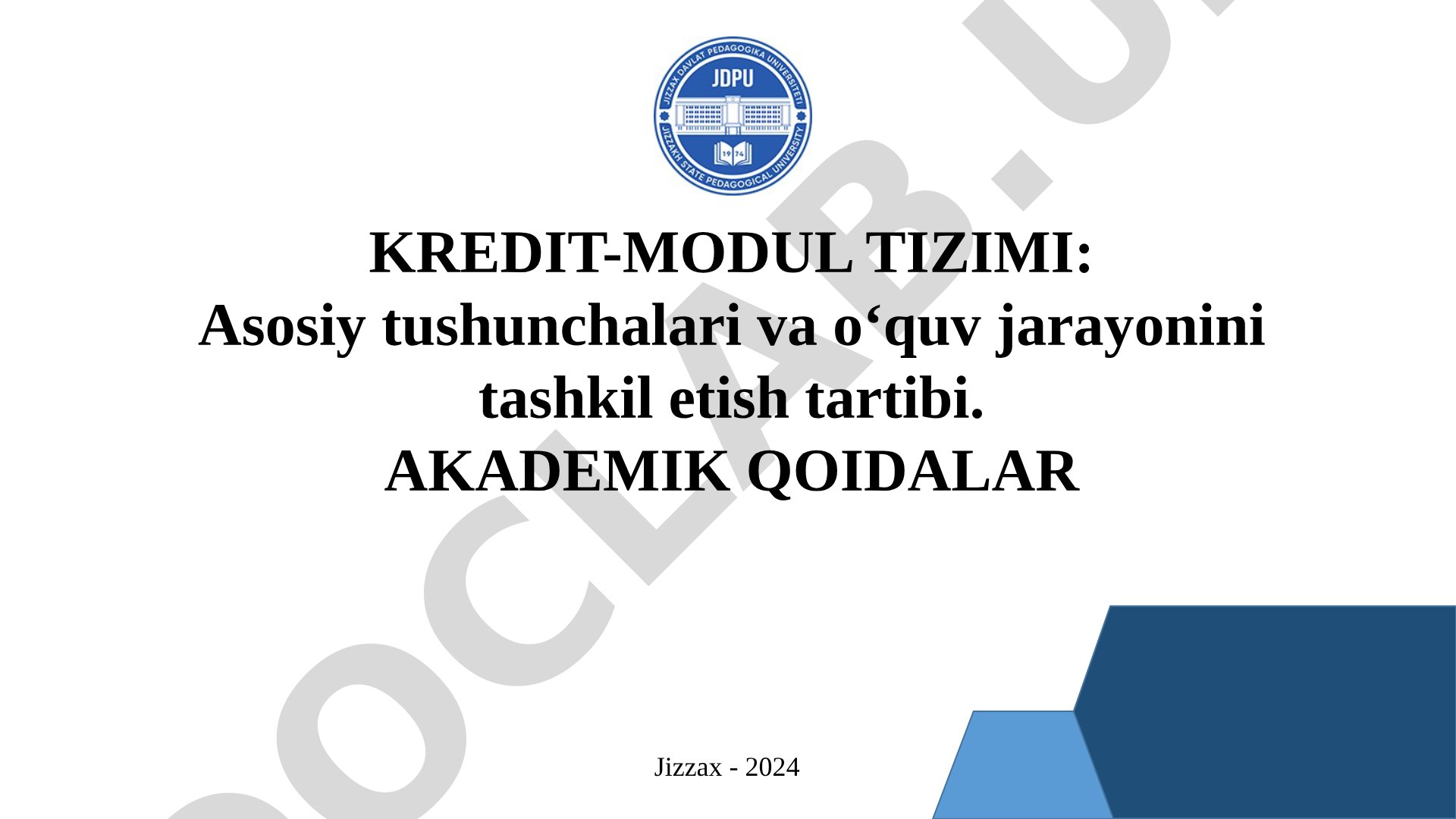 Kredit-modul tizimi: Asosiy tushunchalari va o‘quv jarayonini tashkil etish tartibi