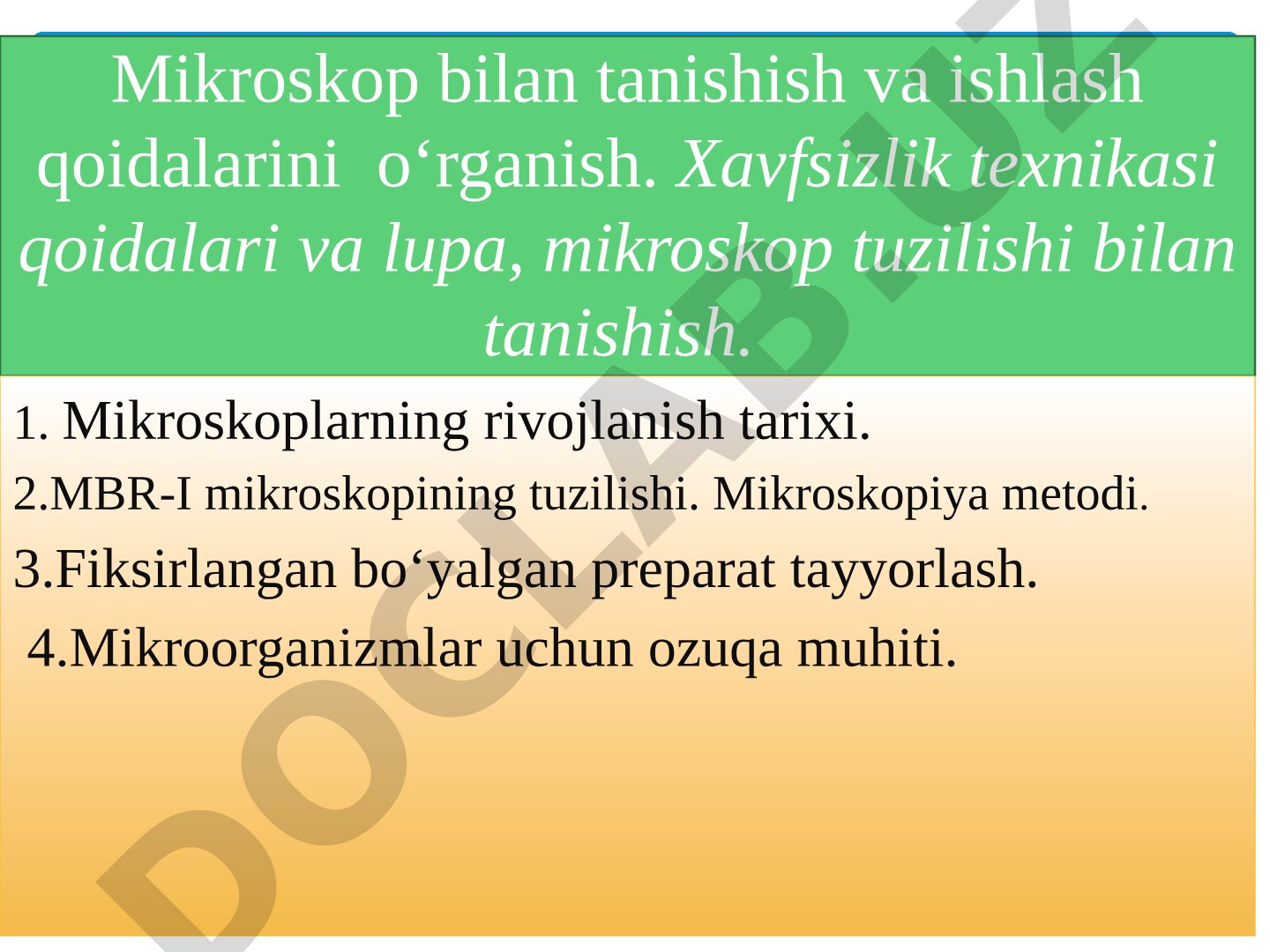 Mikroskop bilan tanishish va ishlash qoidalarini o‘rganish