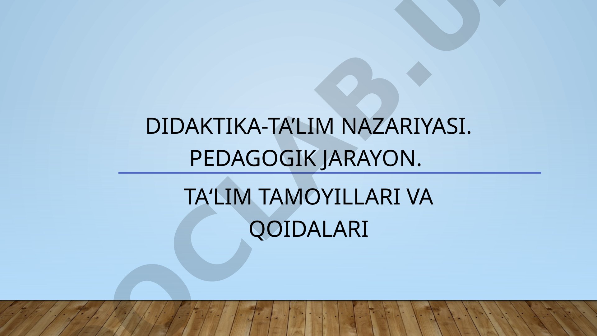 Didaktika – ta'lim nazariyasi