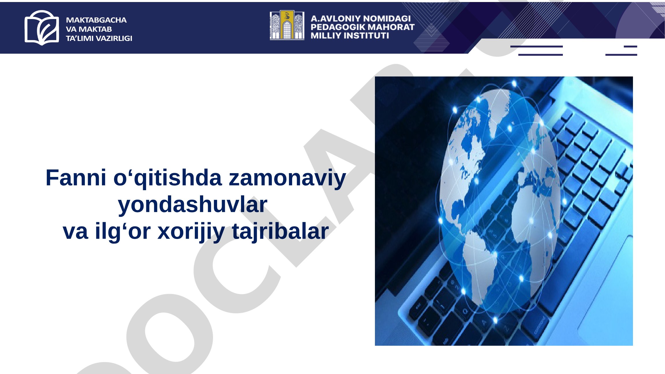 Fanni o‘qitishda zamonaviy yondashuvlar va ilg‘or xorijiy tajribalar