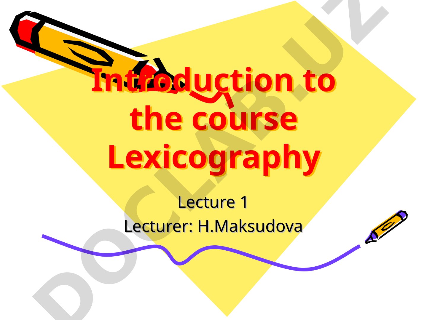 Introduction to Lexicography and Dictionary Types