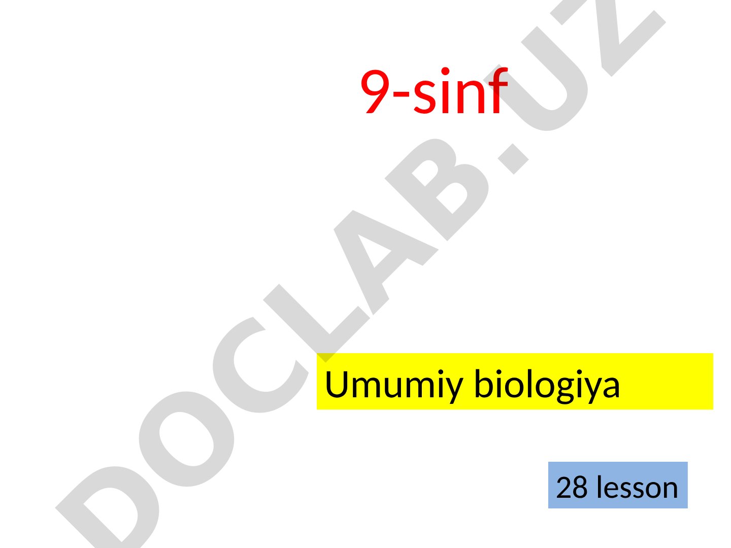 9-sinf Umumiy biologiya 28 lesson Organik olam
