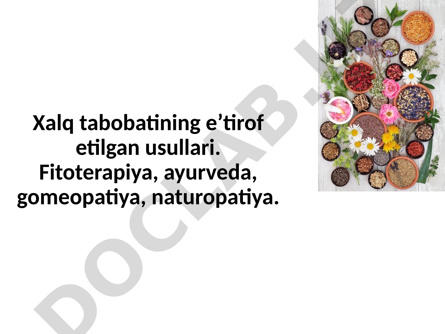 Xalq tabobati usullari: fitoterapiya va boshqalar